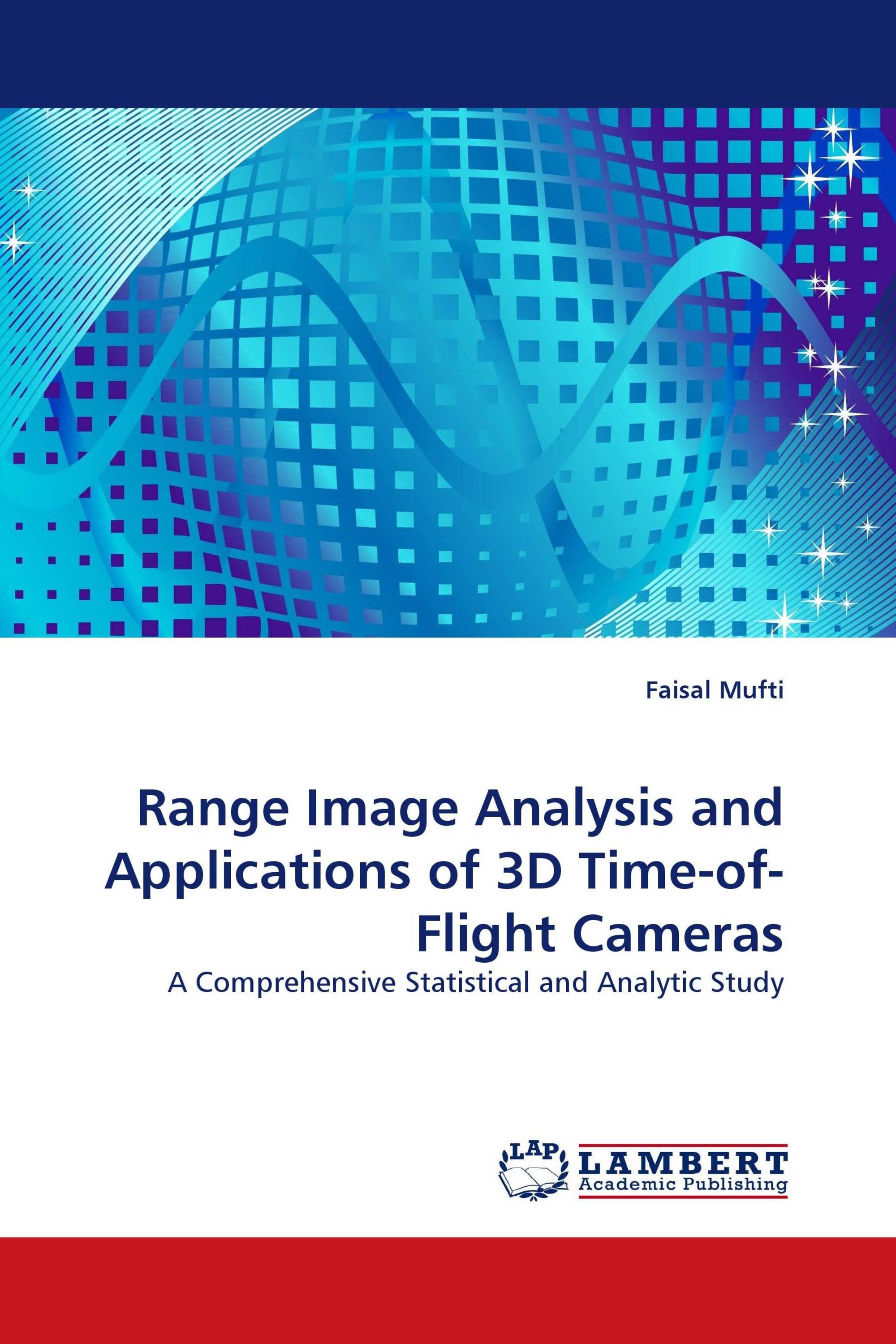 Range Image Analysis and Applications of 3D Time-of-Flight Cameras