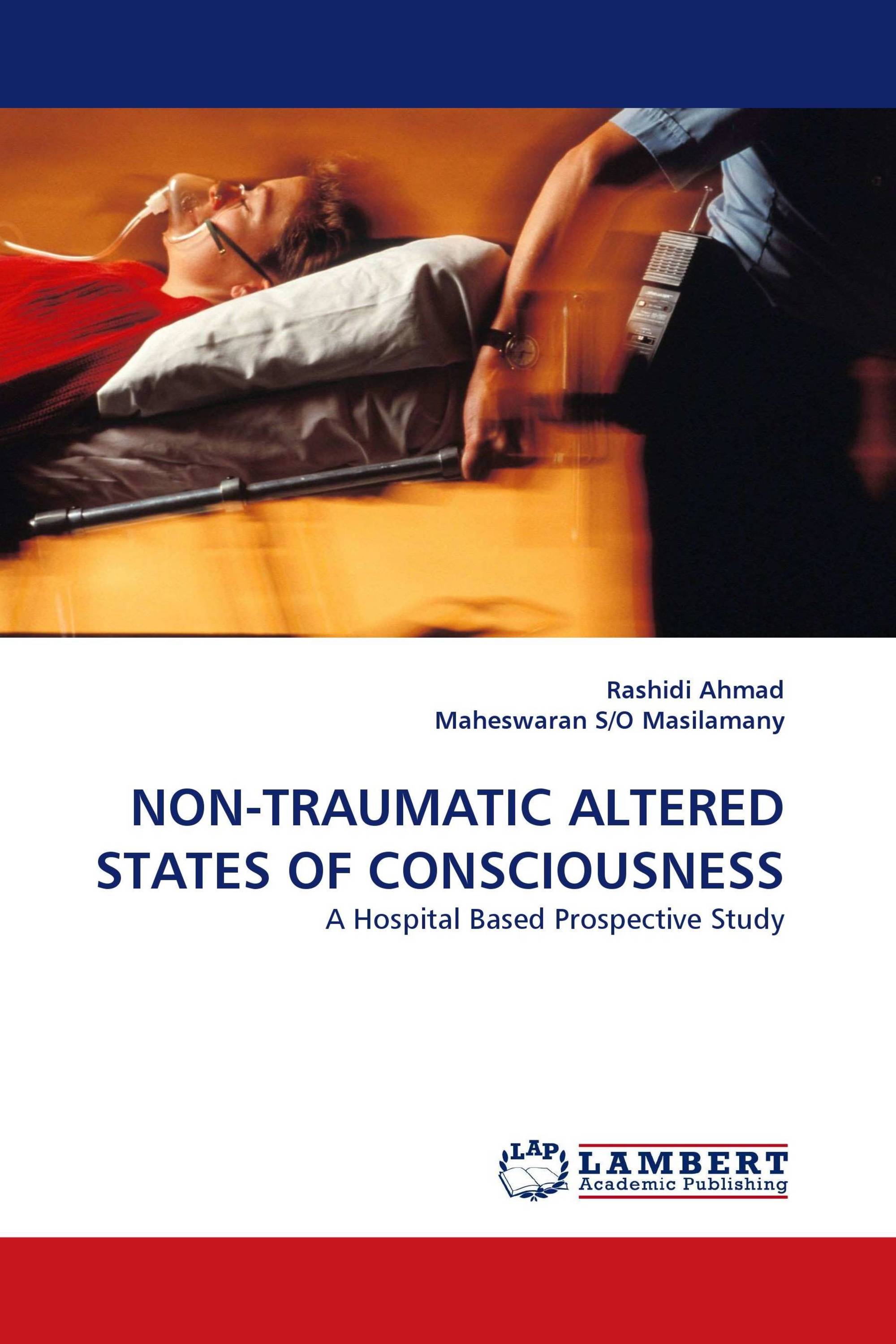 NON-TRAUMATIC ALTERED STATES OF CONSCIOUSNESS