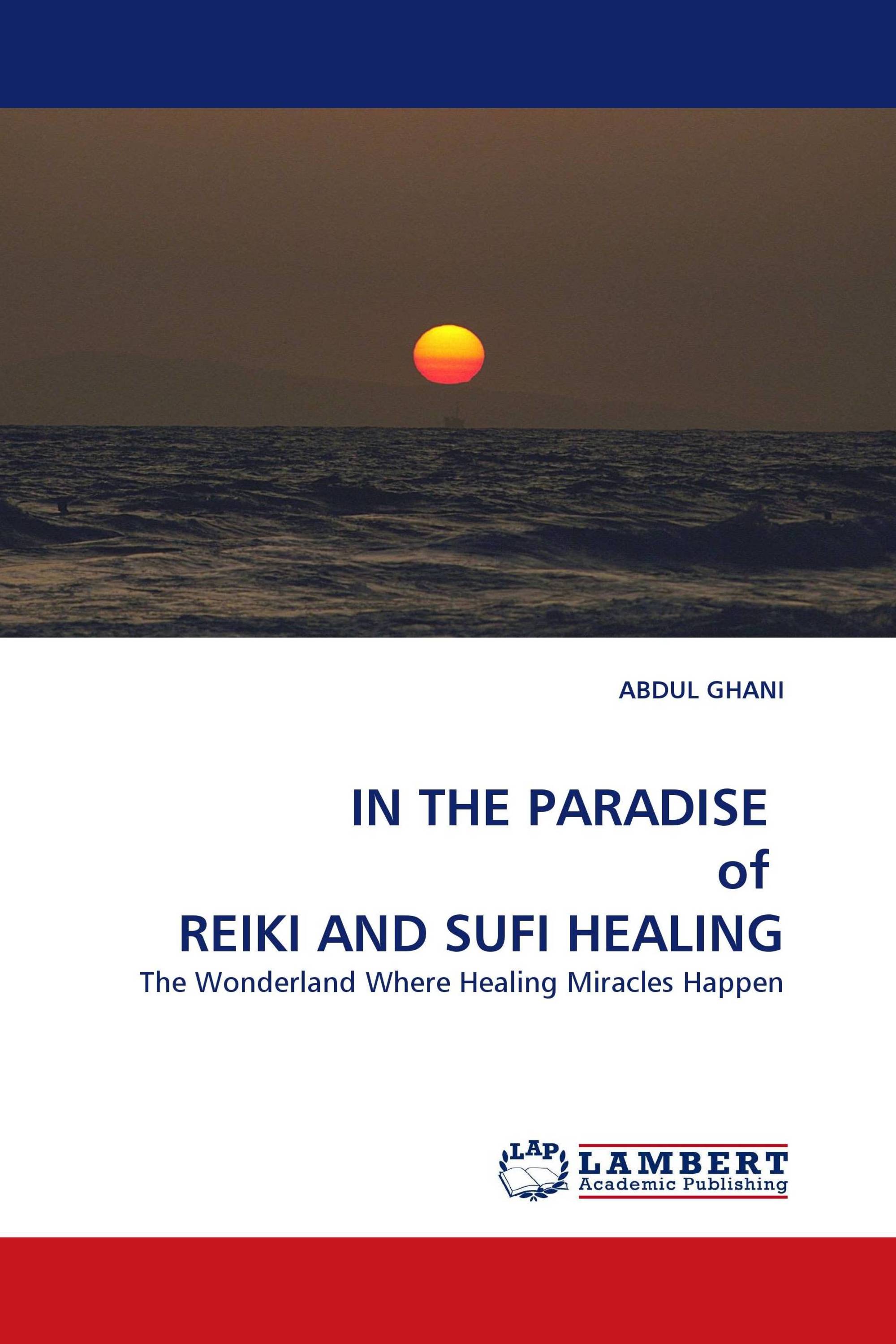 IN THE PARADISE  of  REIKI AND SUFI HEALING