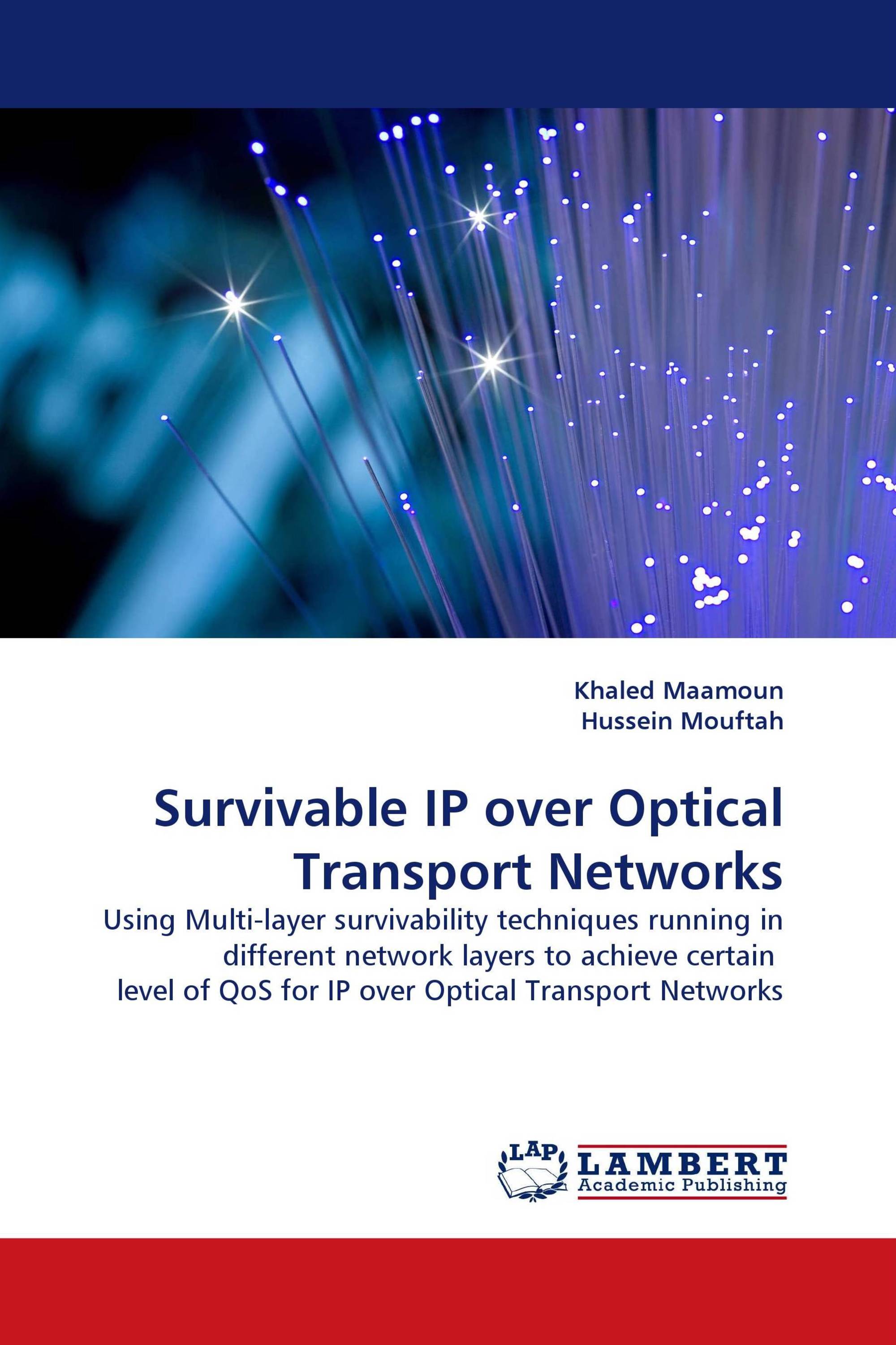 Survivable IP over Optical Transport Networks