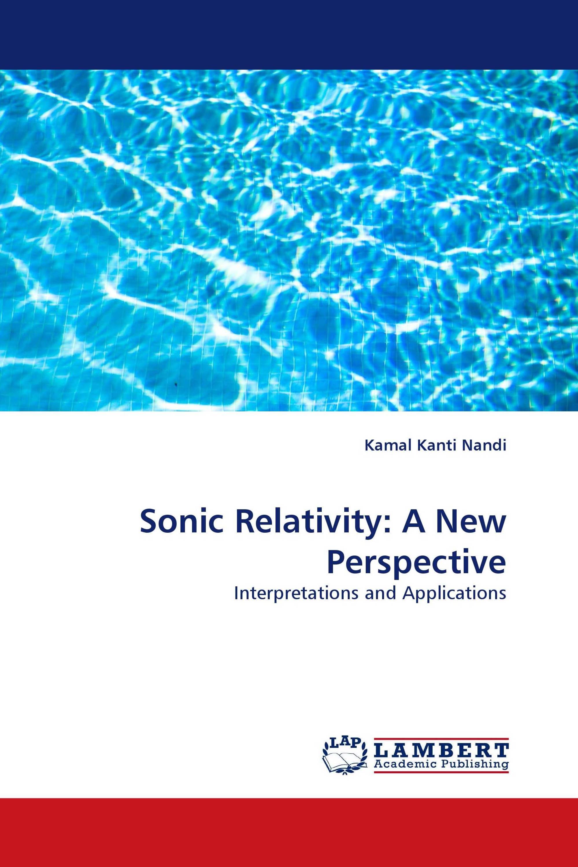 Sonic Relativity: A New Perspective