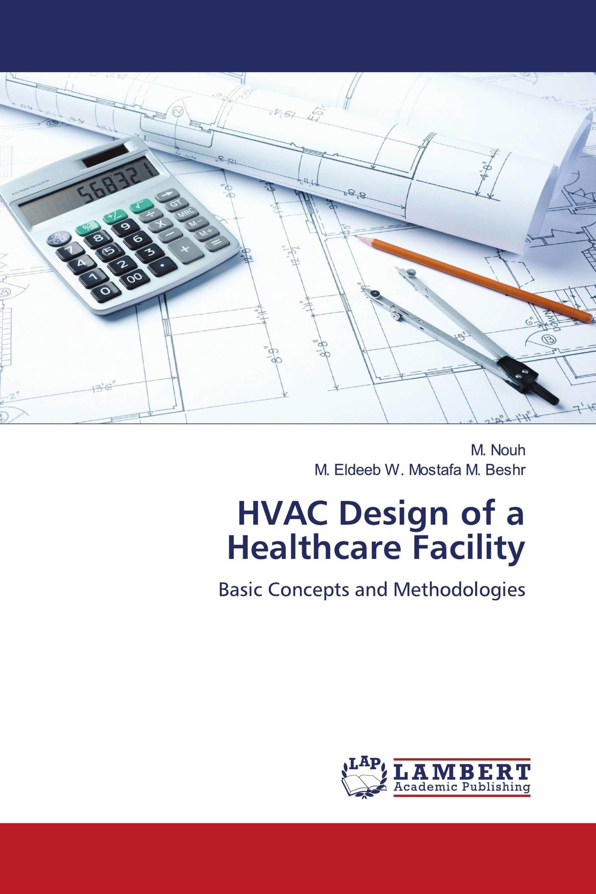 HVAC Design of a Healthcare Facility