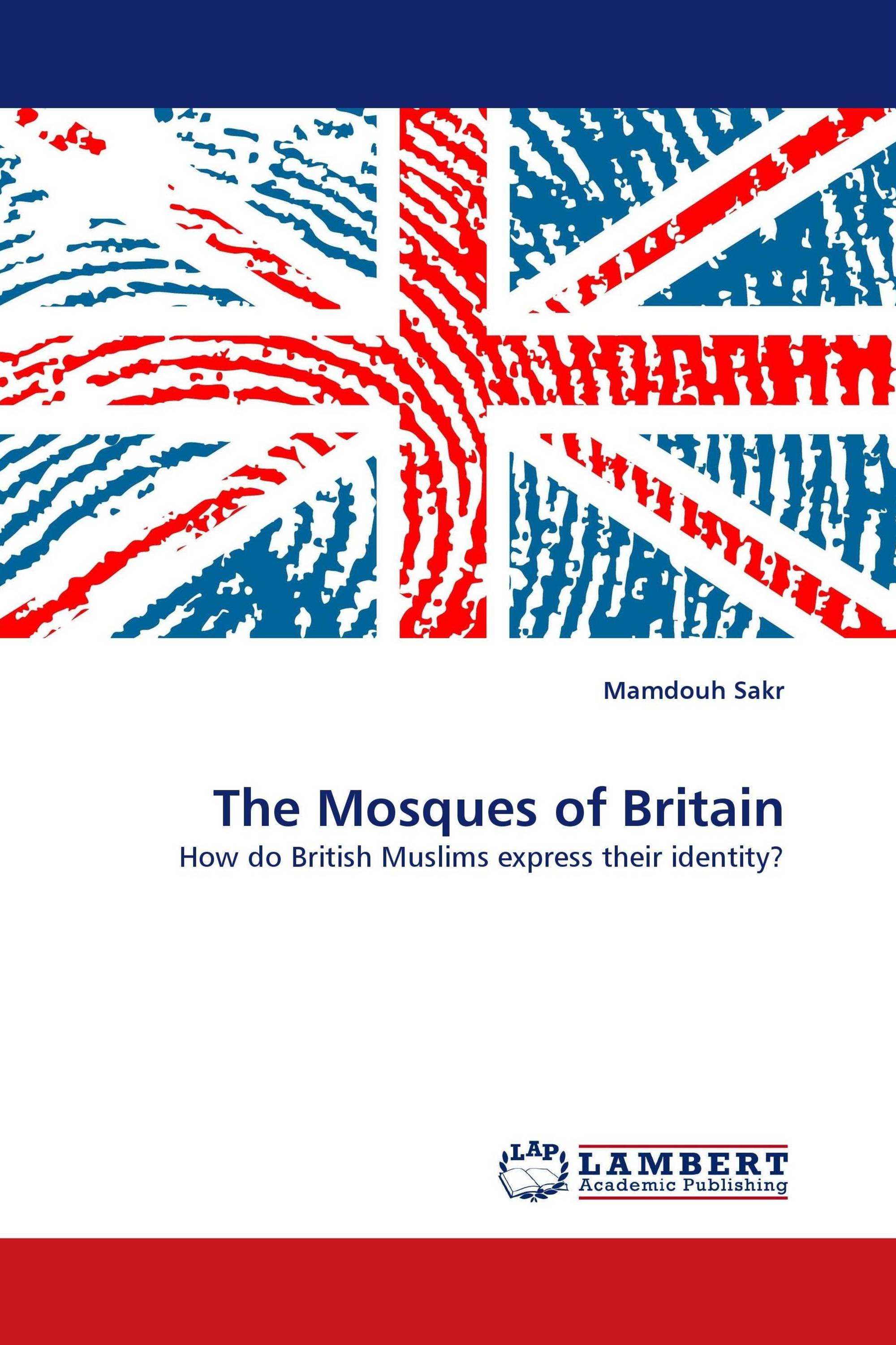 The Mosques of Britain