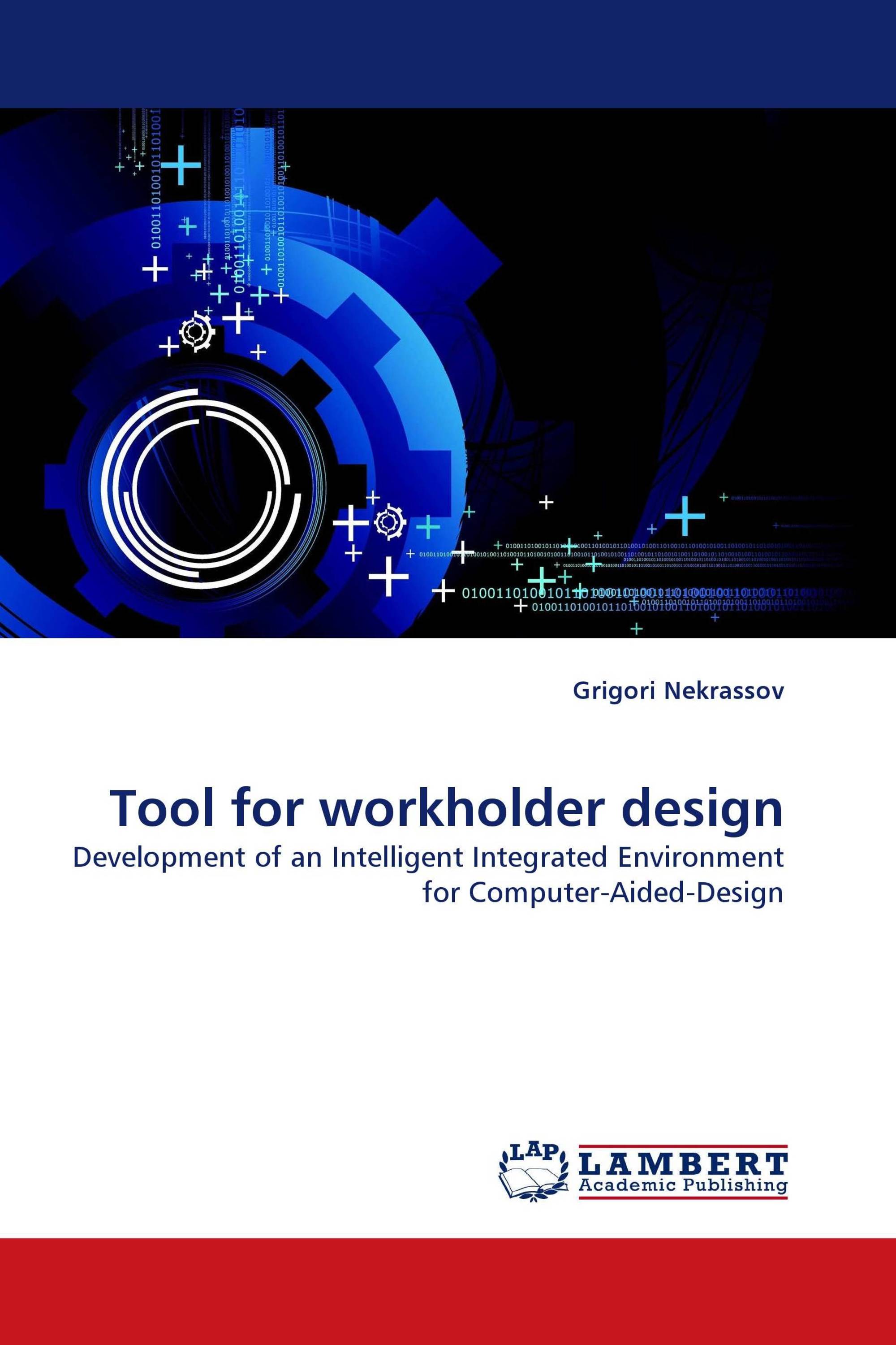 Tool for workholder design