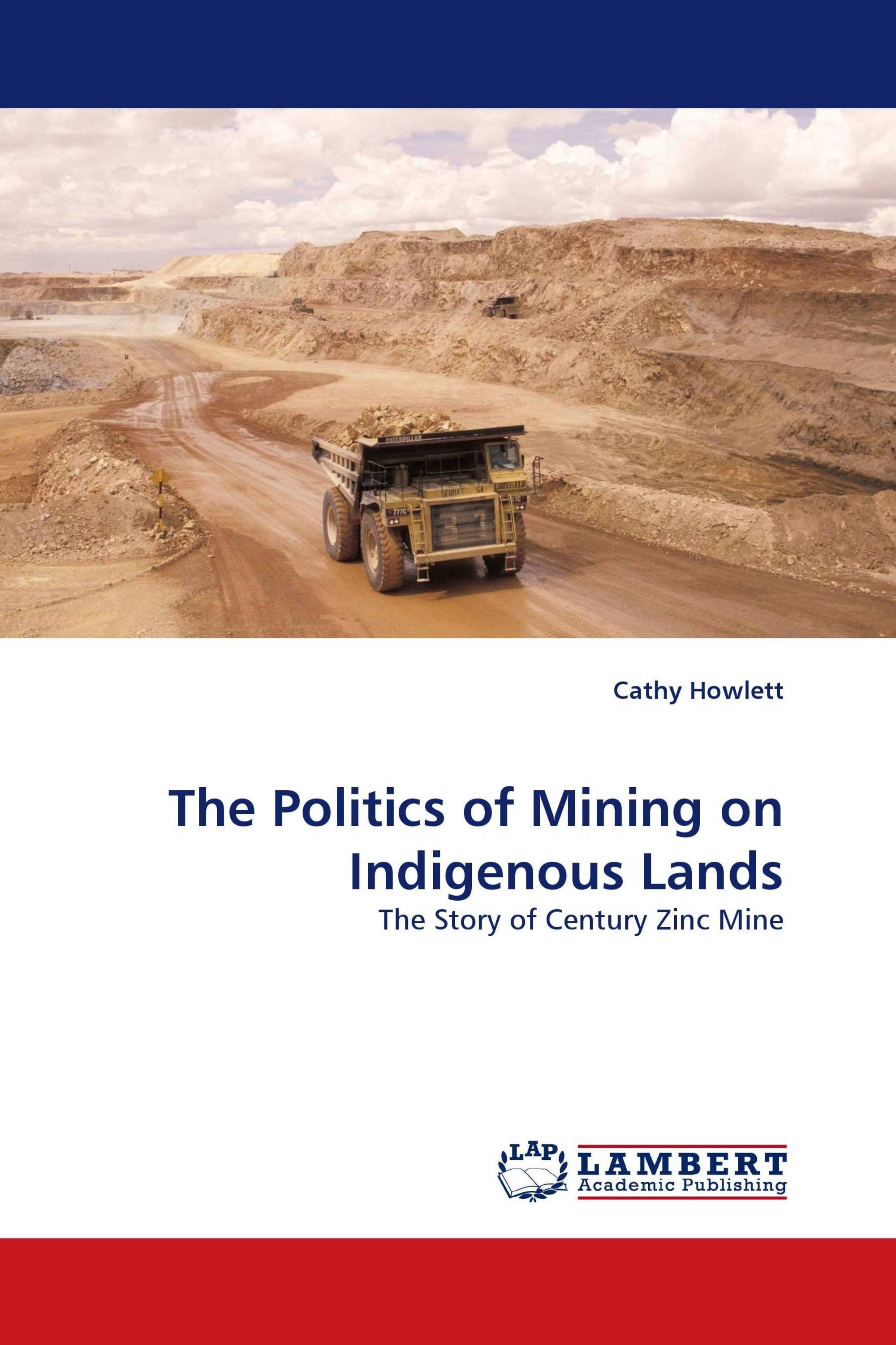 The Politics of Mining on Indigenous Lands