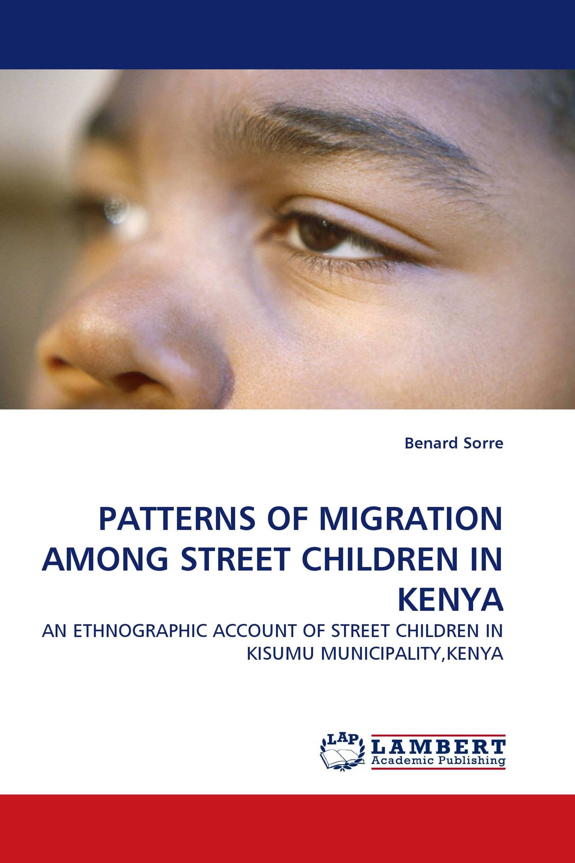 PATTERNS OF MIGRATION AMONG STREET CHILDREN IN KENYA