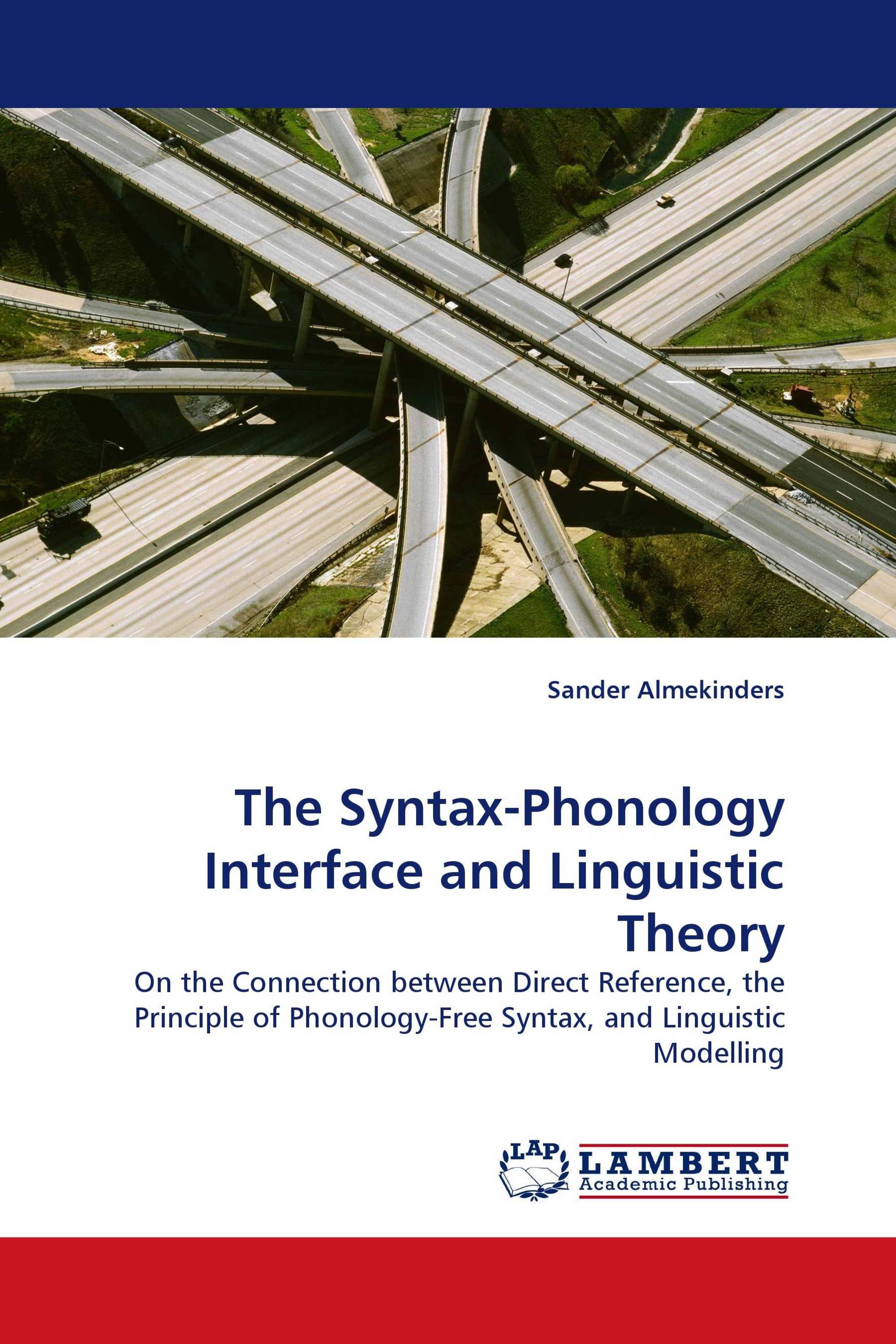 The Syntax-Phonology Interface and Linguistic Theory