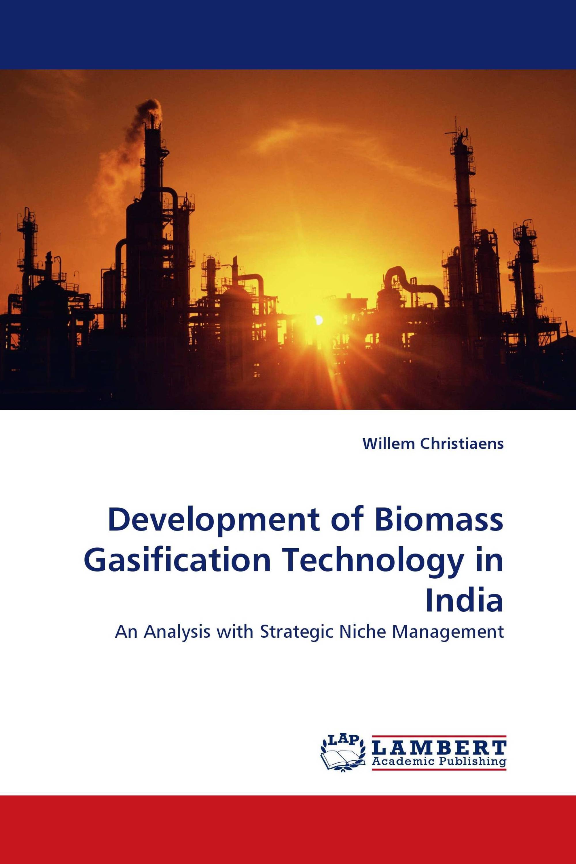 Development of Biomass Gasification Technology in India