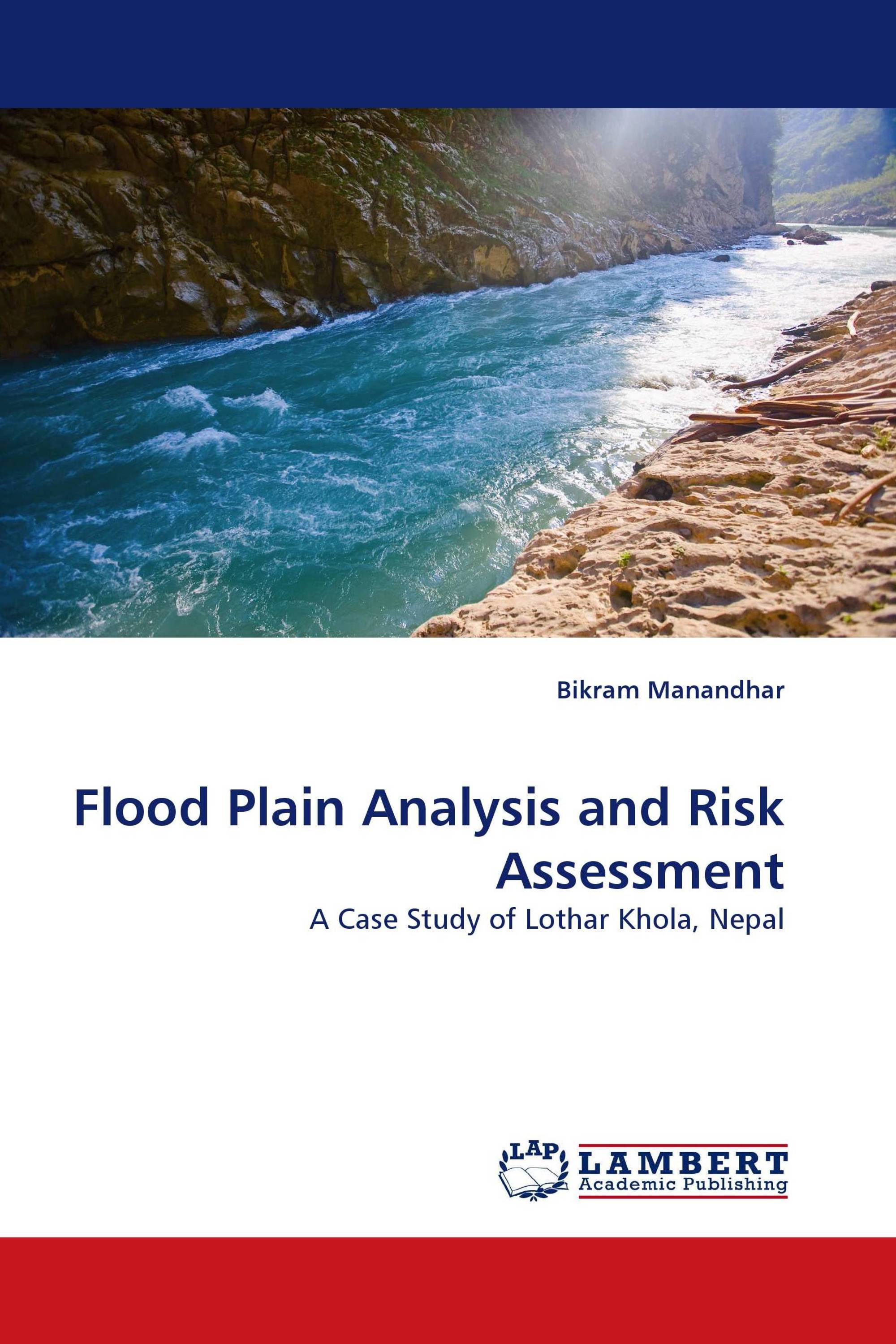 Flood Plain Analysis and Risk Assessment