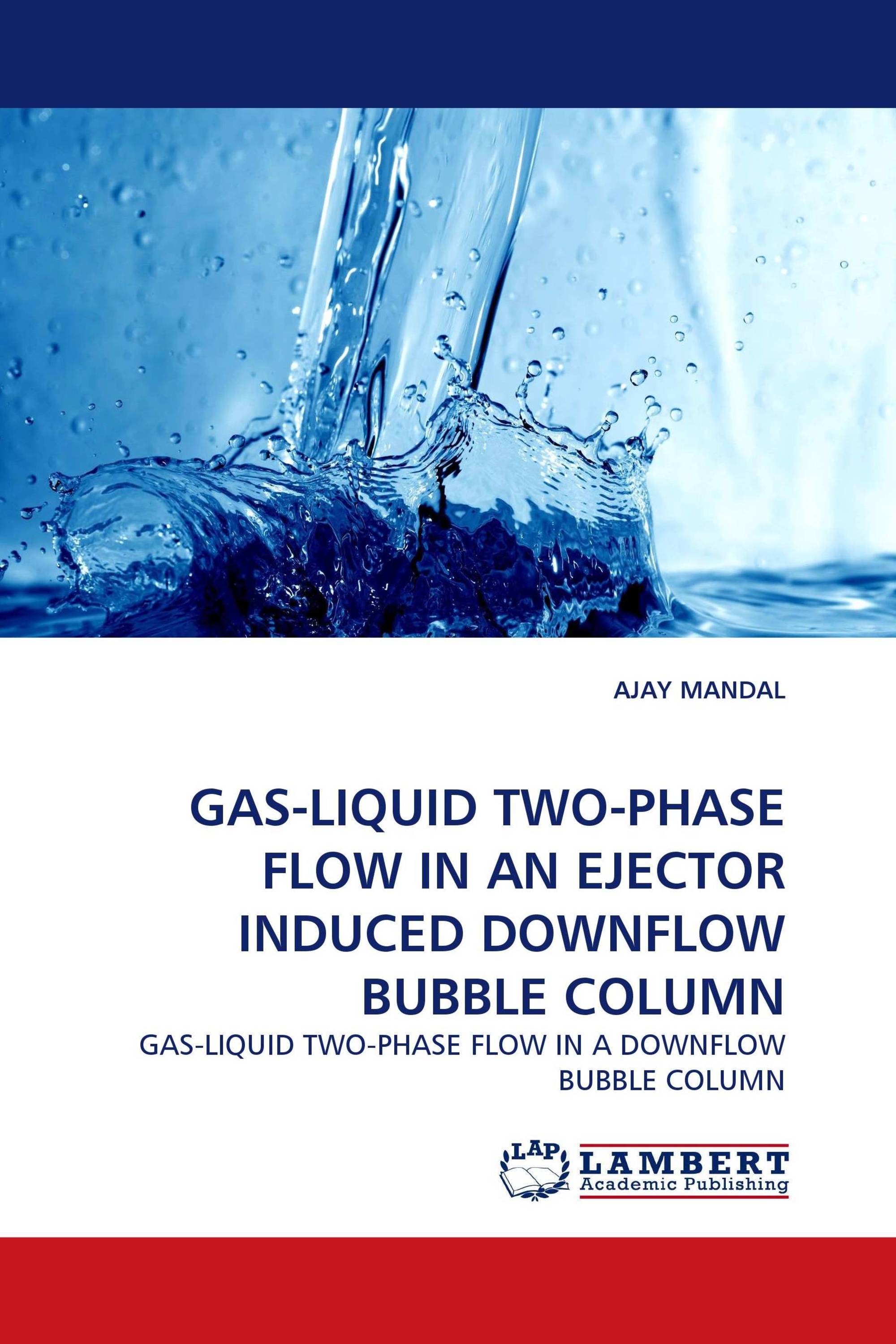 GAS-LIQUID TWO-PHASE FLOW IN AN EJECTOR INDUCED DOWNFLOW BUBBLE COLUMN