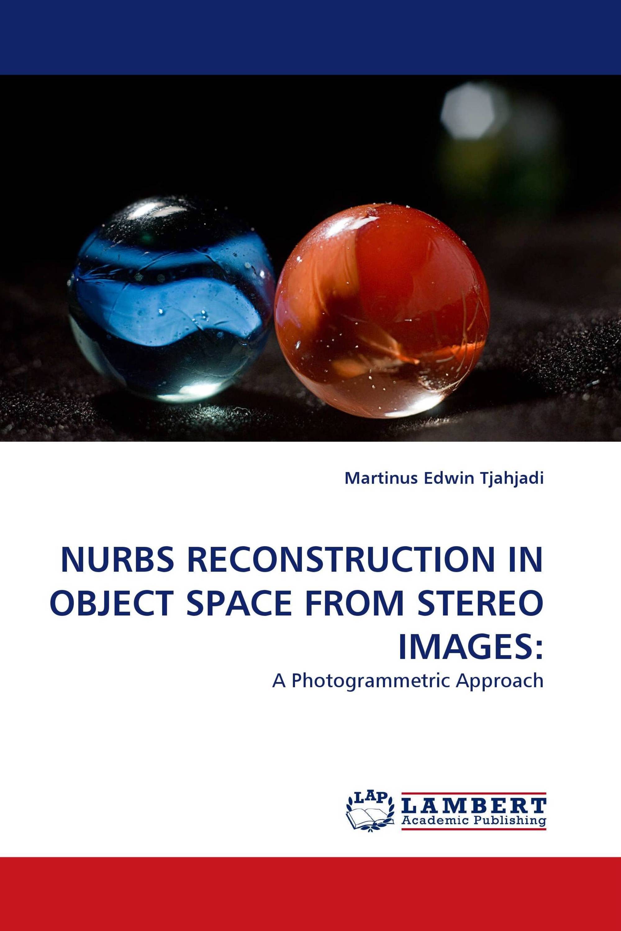 NURBS RECONSTRUCTION IN OBJECT SPACE FROM STEREO IMAGES: