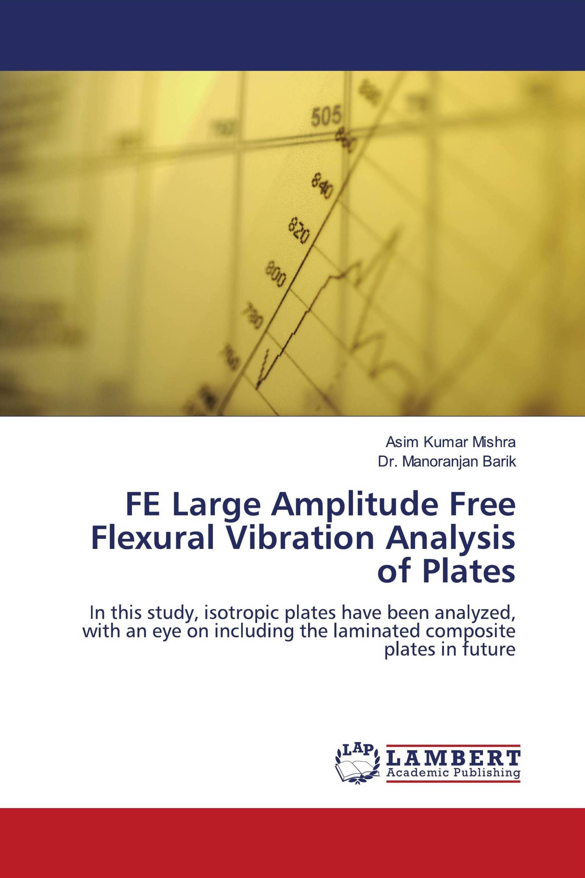 FE Large Amplitude Free Flexural Vibration Analysis of Plates