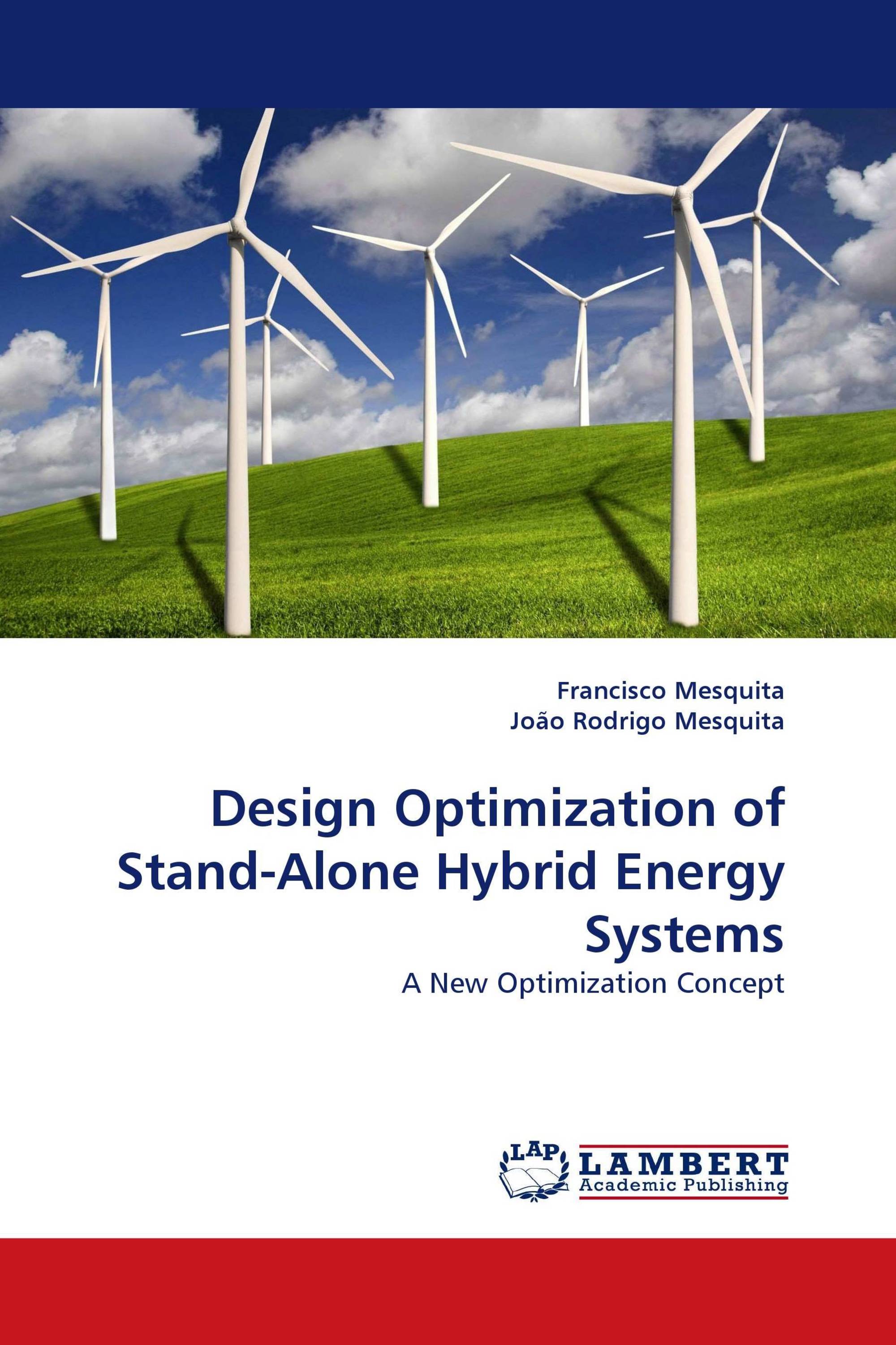 Design Optimization of Stand-Alone Hybrid Energy Systems