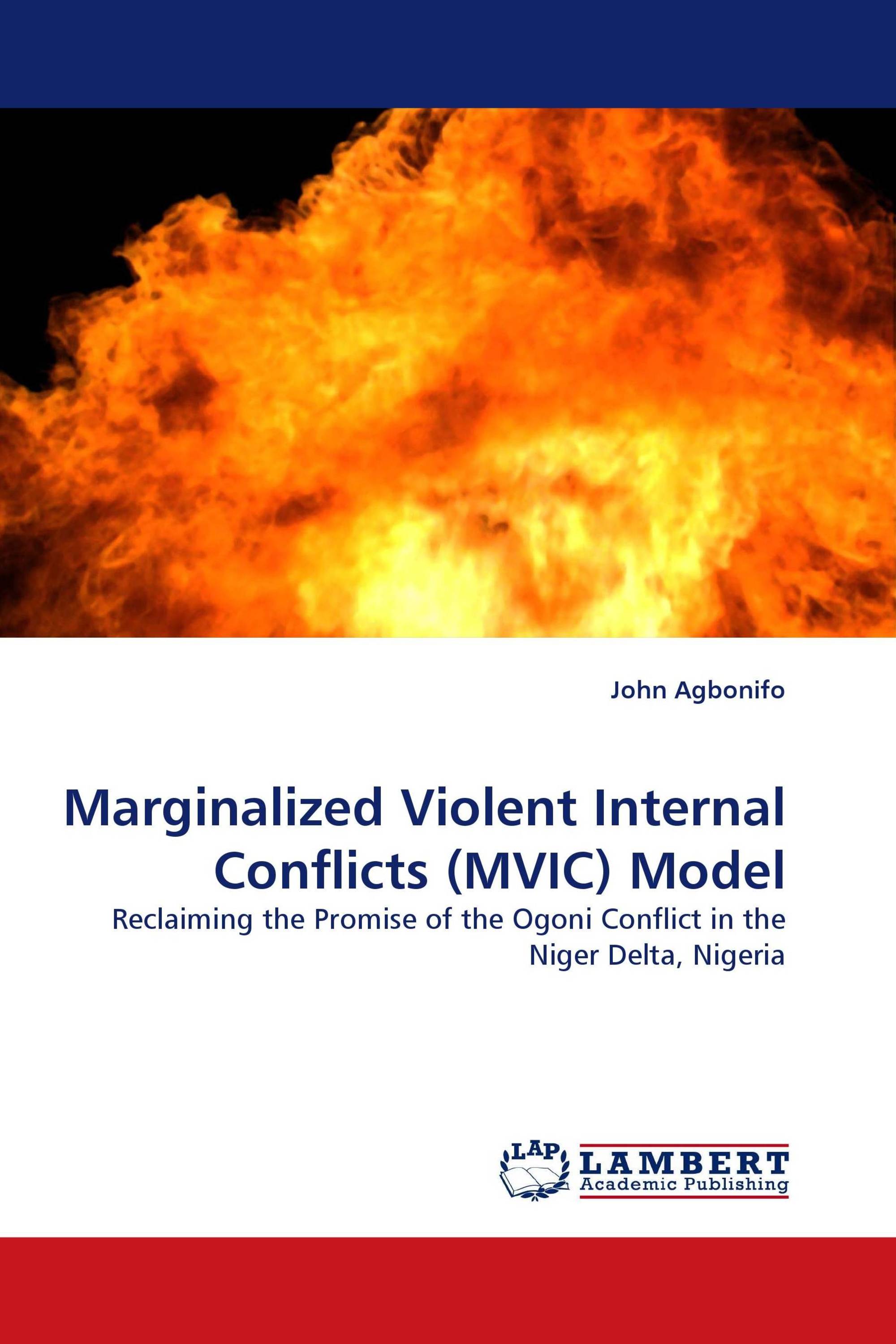 Marginalized Violent Internal Conflicts (MVIC) Model