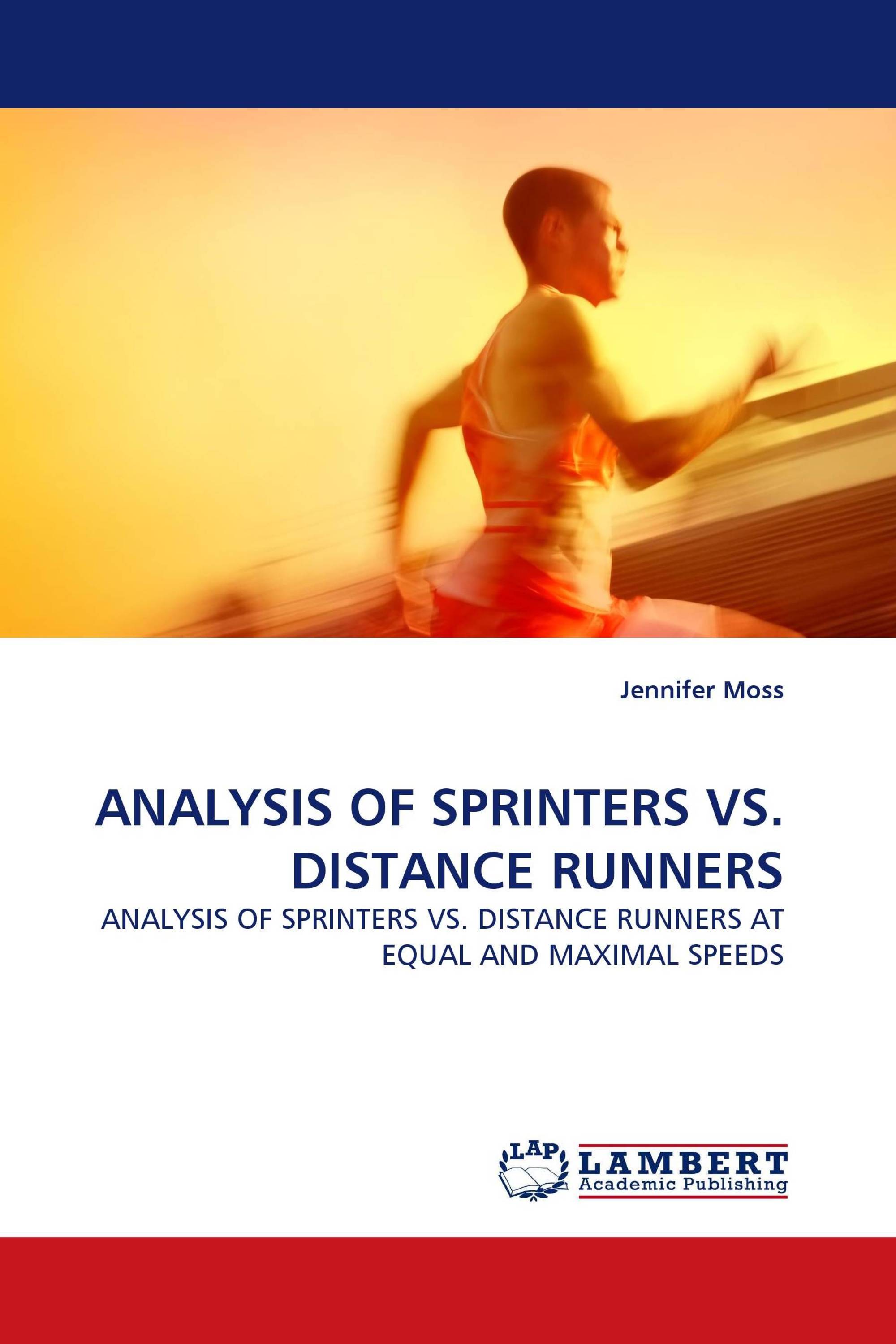 ANALYSIS OF SPRINTERS VS. DISTANCE RUNNERS