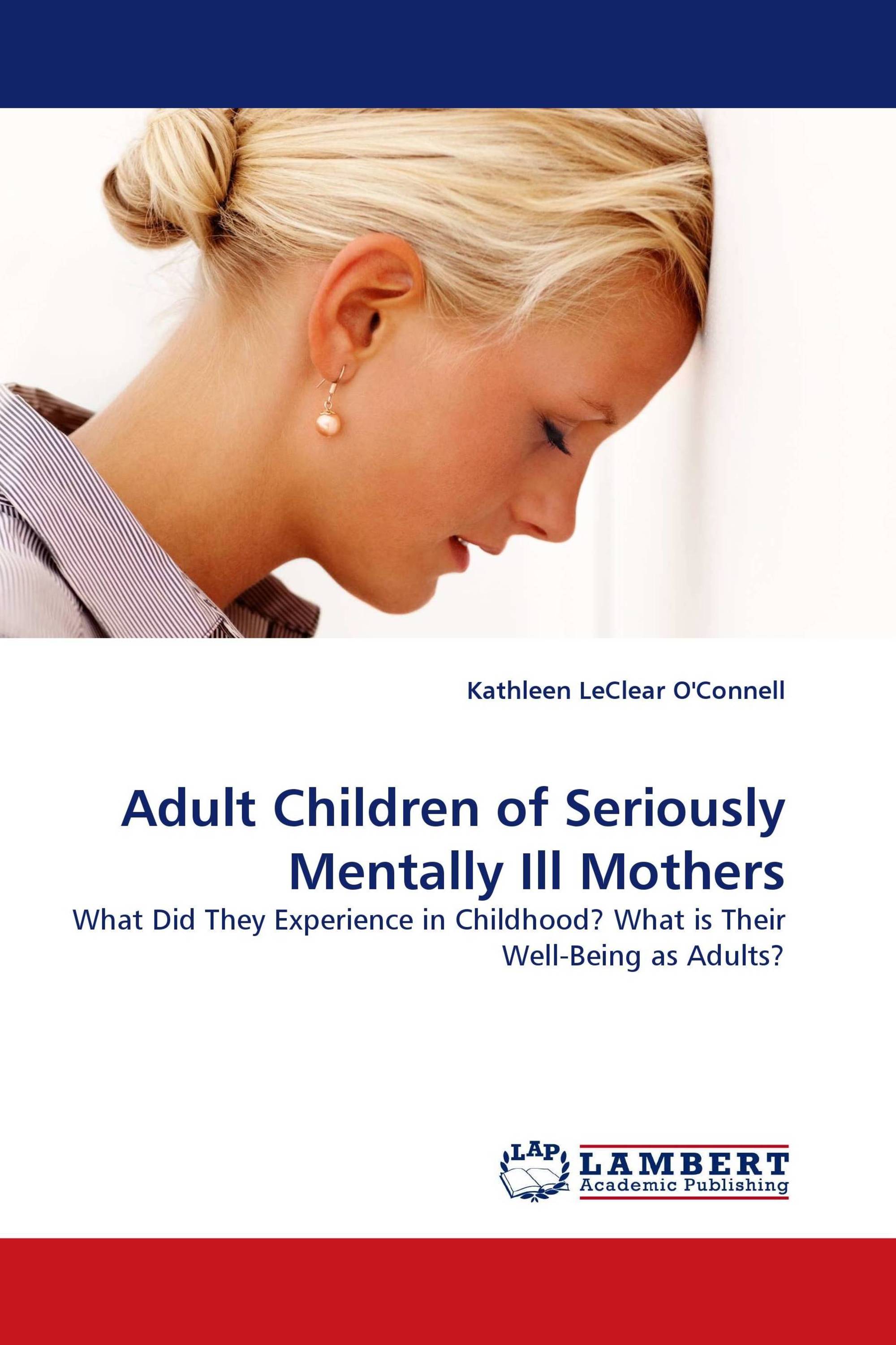 Adult Children of Seriously Mentally Ill Mothers