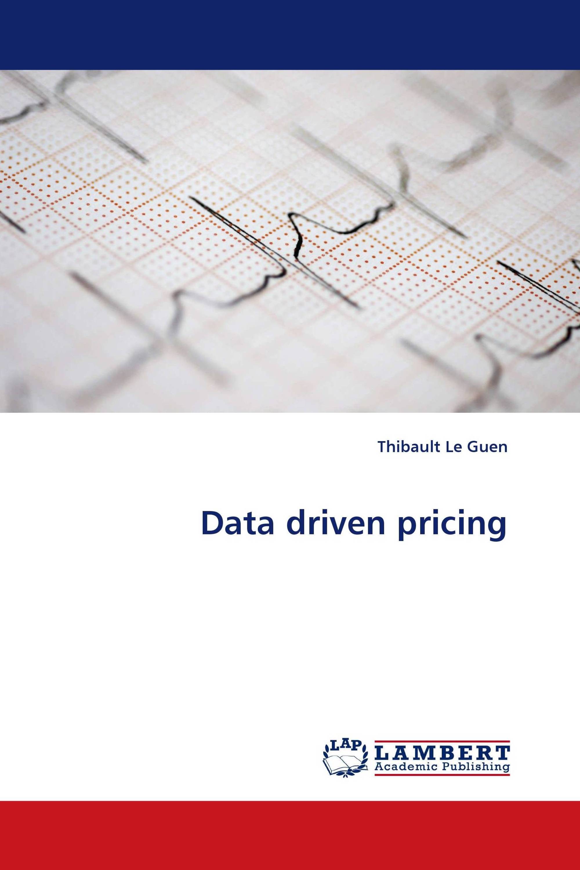 Data driven pricing