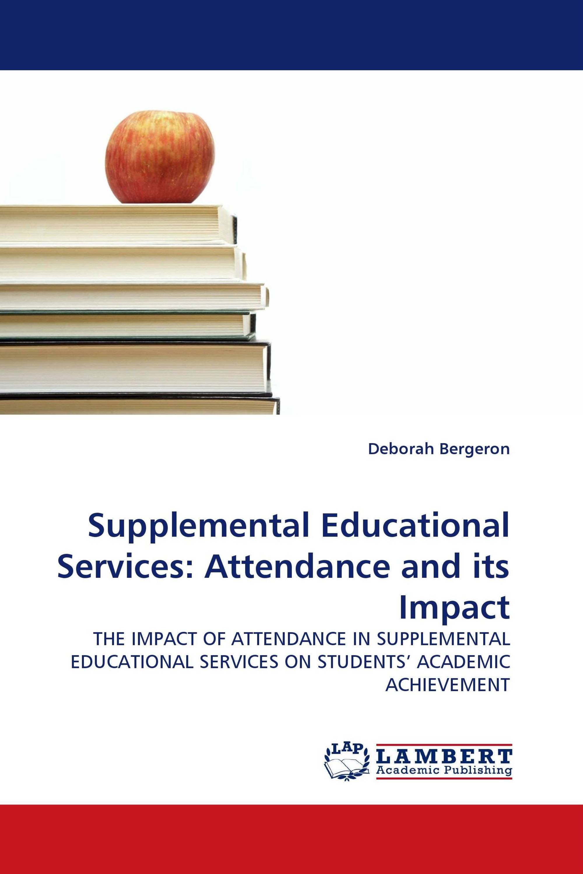 Supplemental Educational Services: Attendance and its Impact