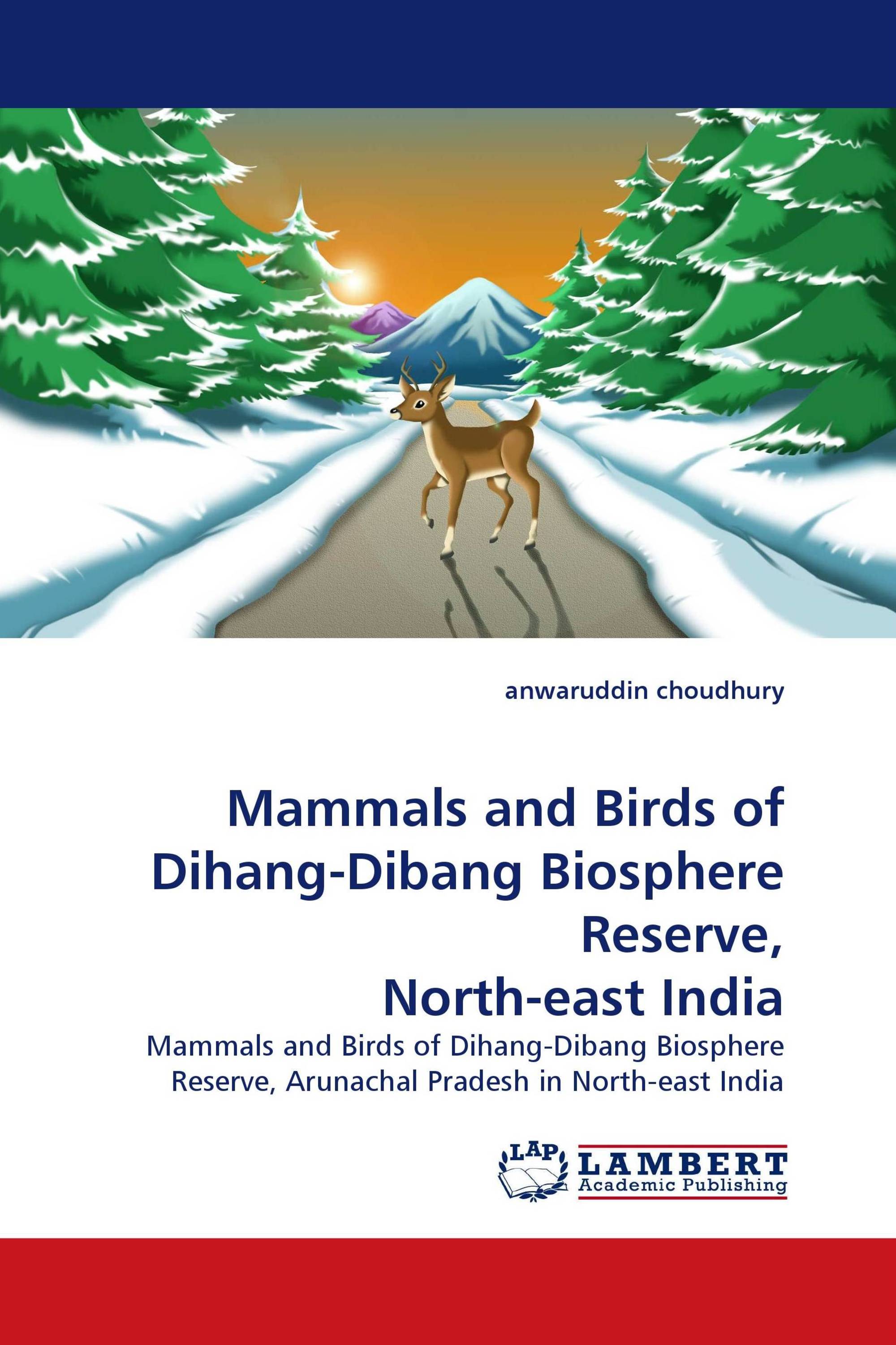 Mammals and Birds of Dihang-Dibang Biosphere Reserve, North-east India