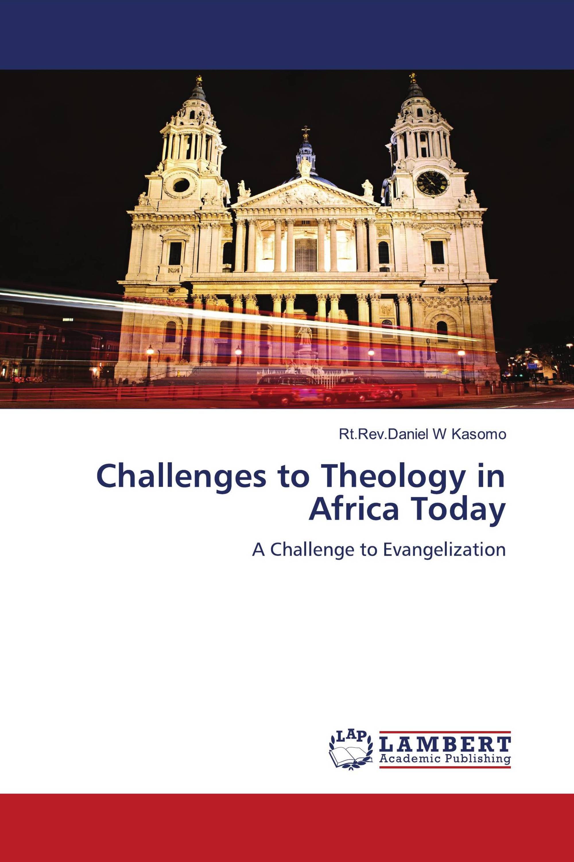 Challenges to Theology in Africa Today