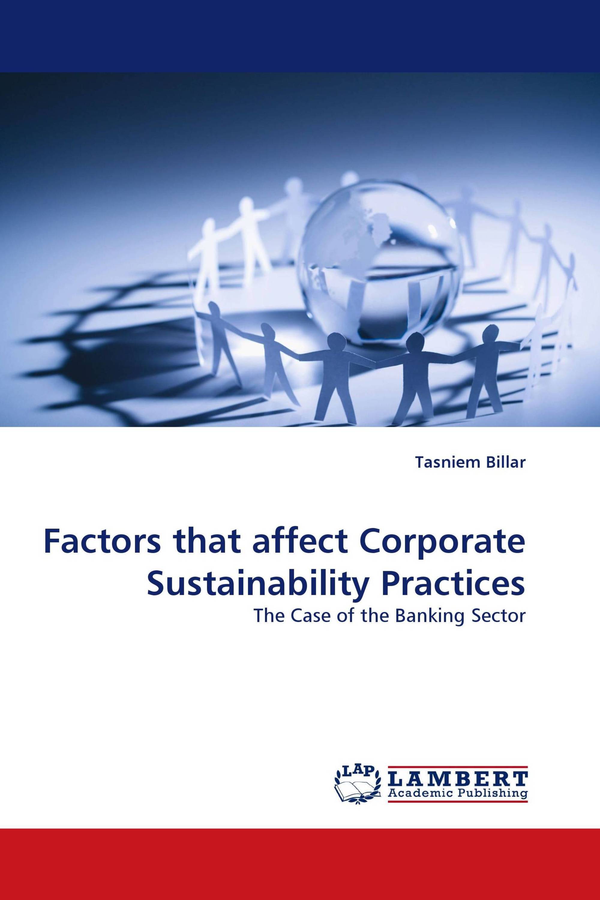 Factors that affect Corporate Sustainability Practices