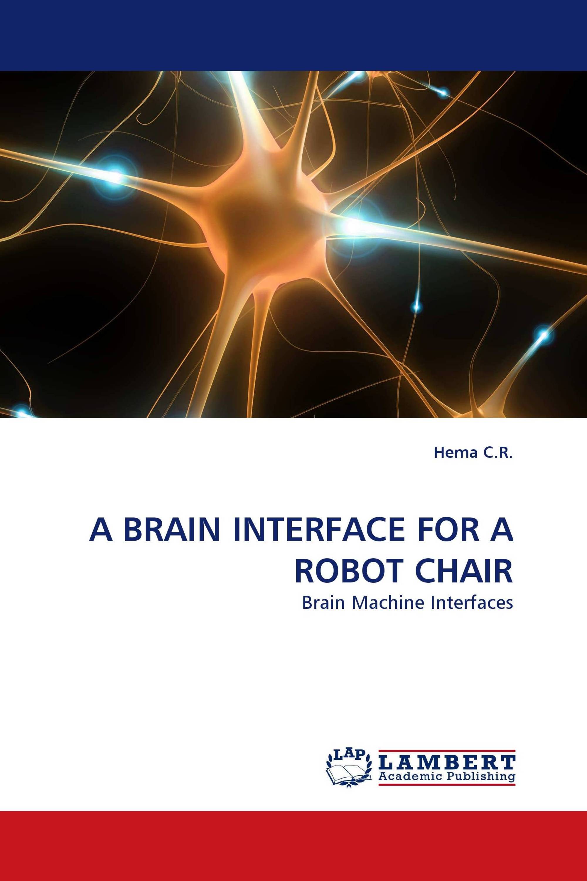 A BRAIN INTERFACE FOR A ROBOT CHAIR