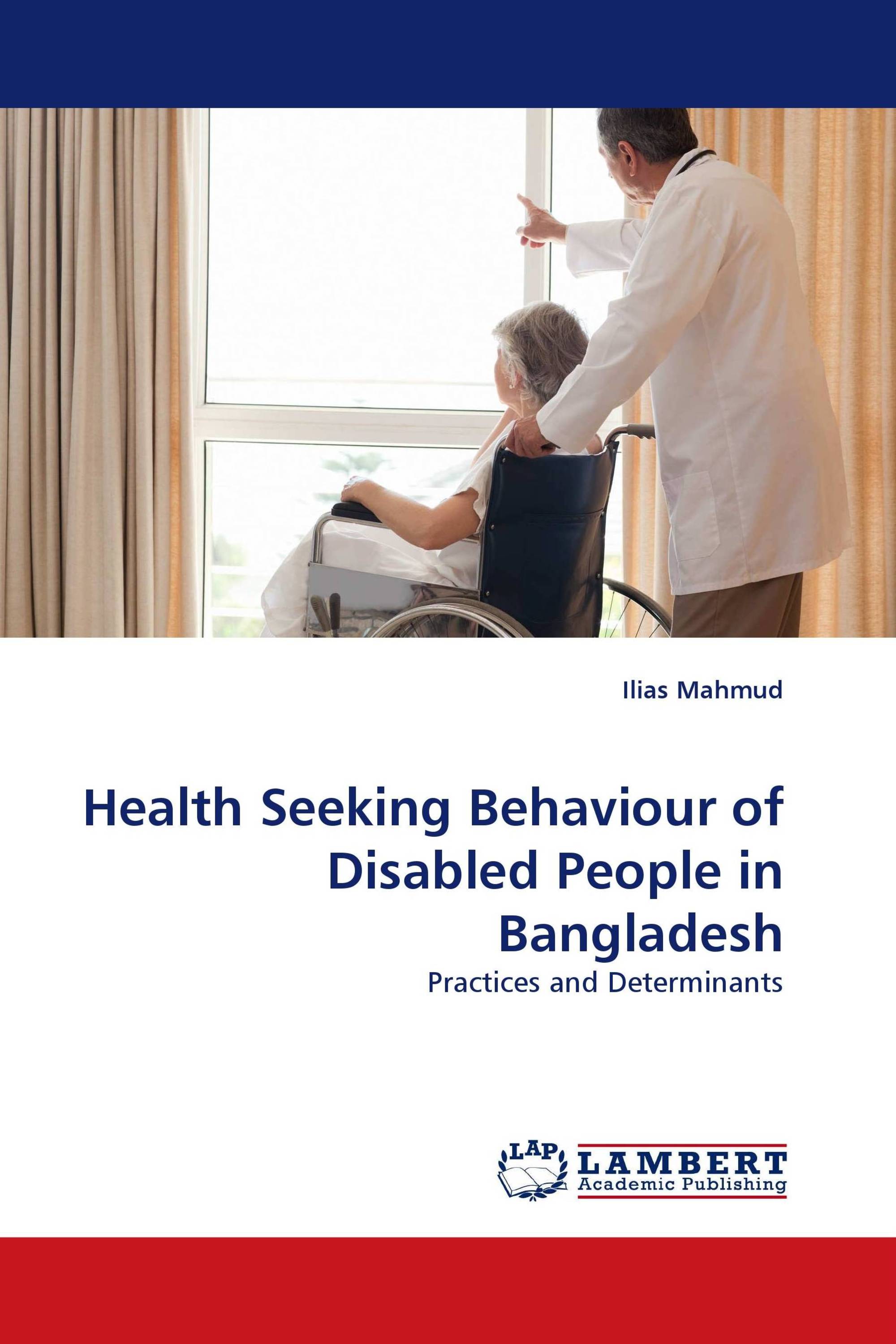 Health Seeking Behaviour of Disabled People in Bangladesh