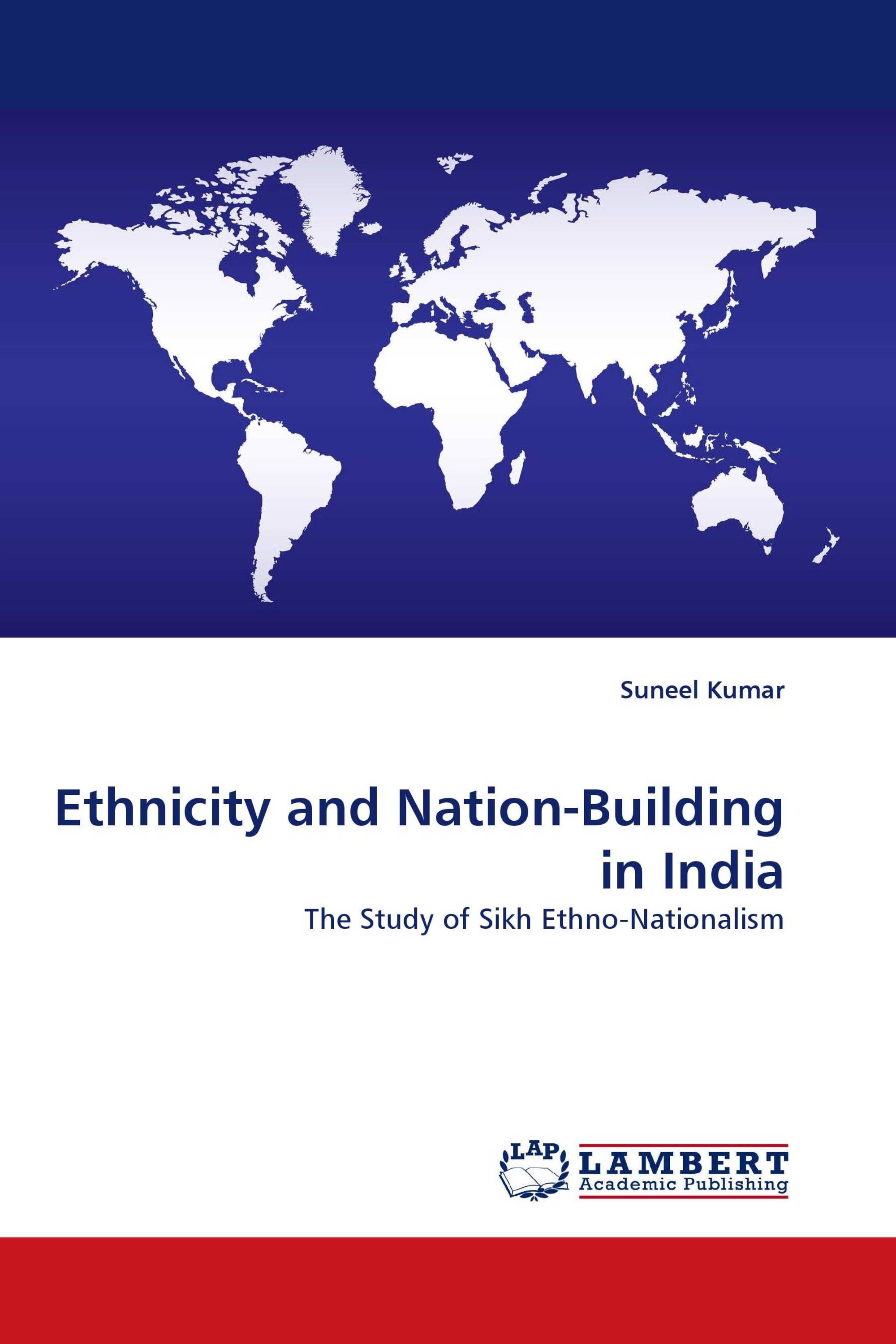 Ethnicity and Nation-Building in India