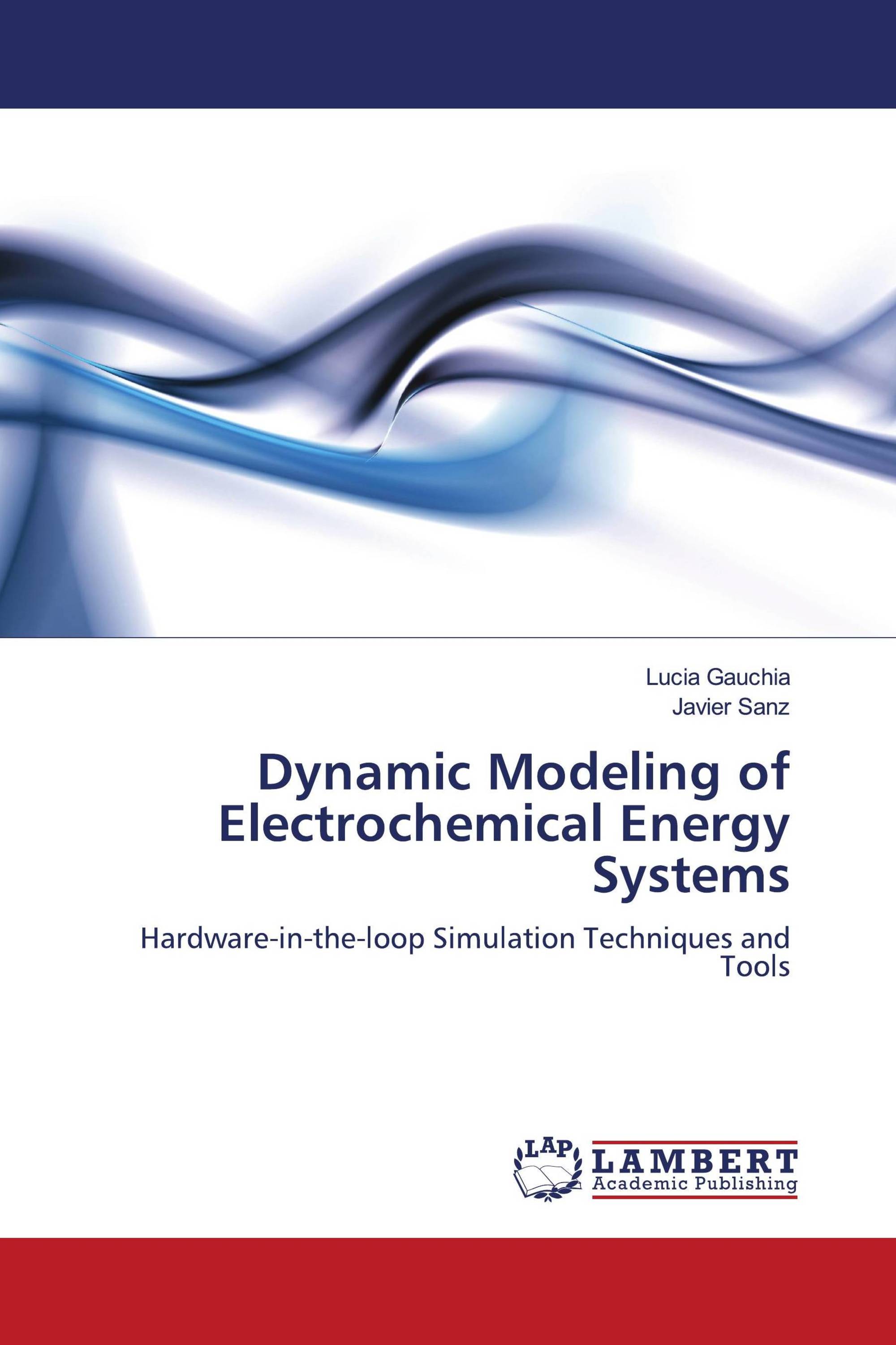 Dynamic Modeling of Electrochemical Energy Systems