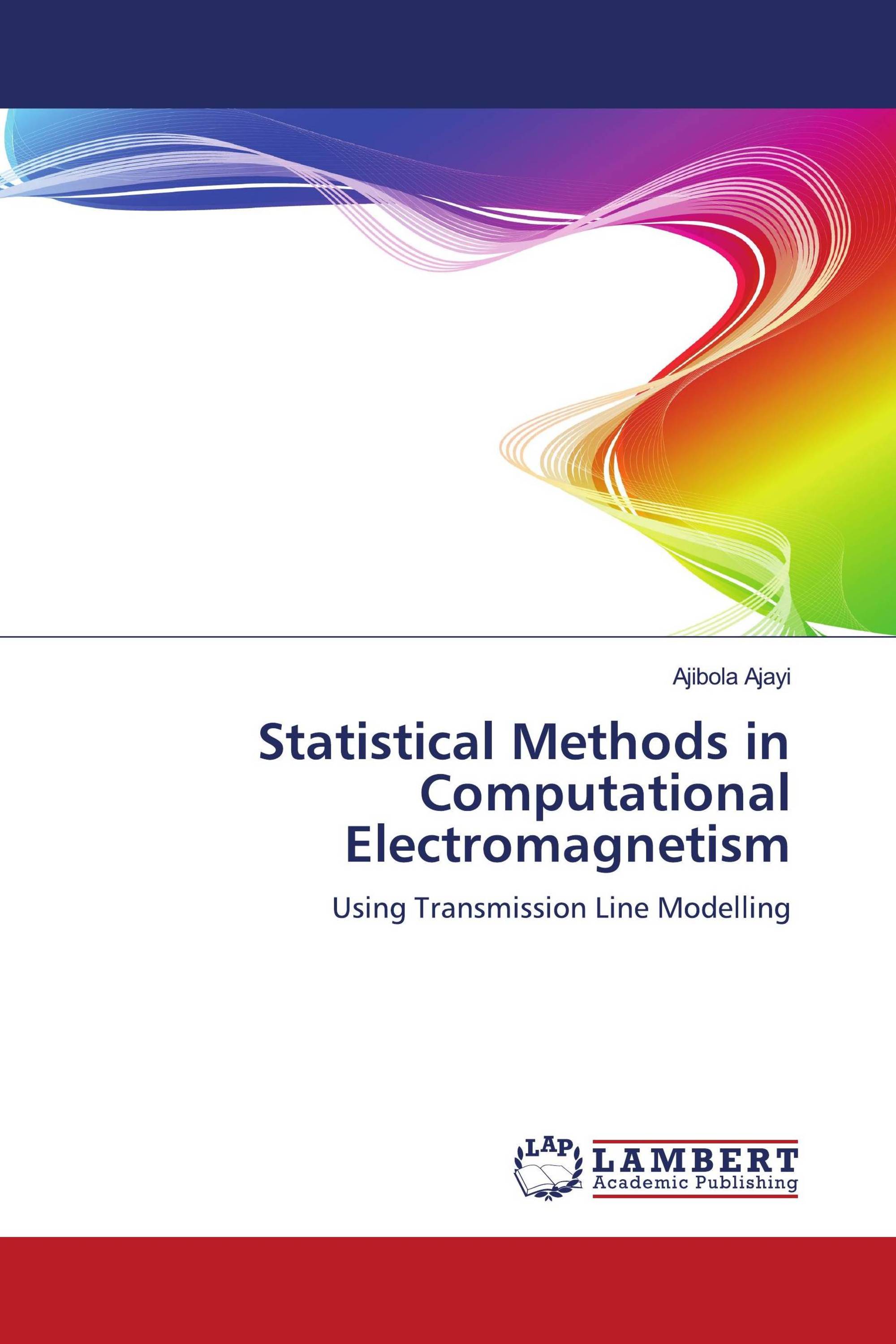 Statistical Methods in Computational Electromagnetism