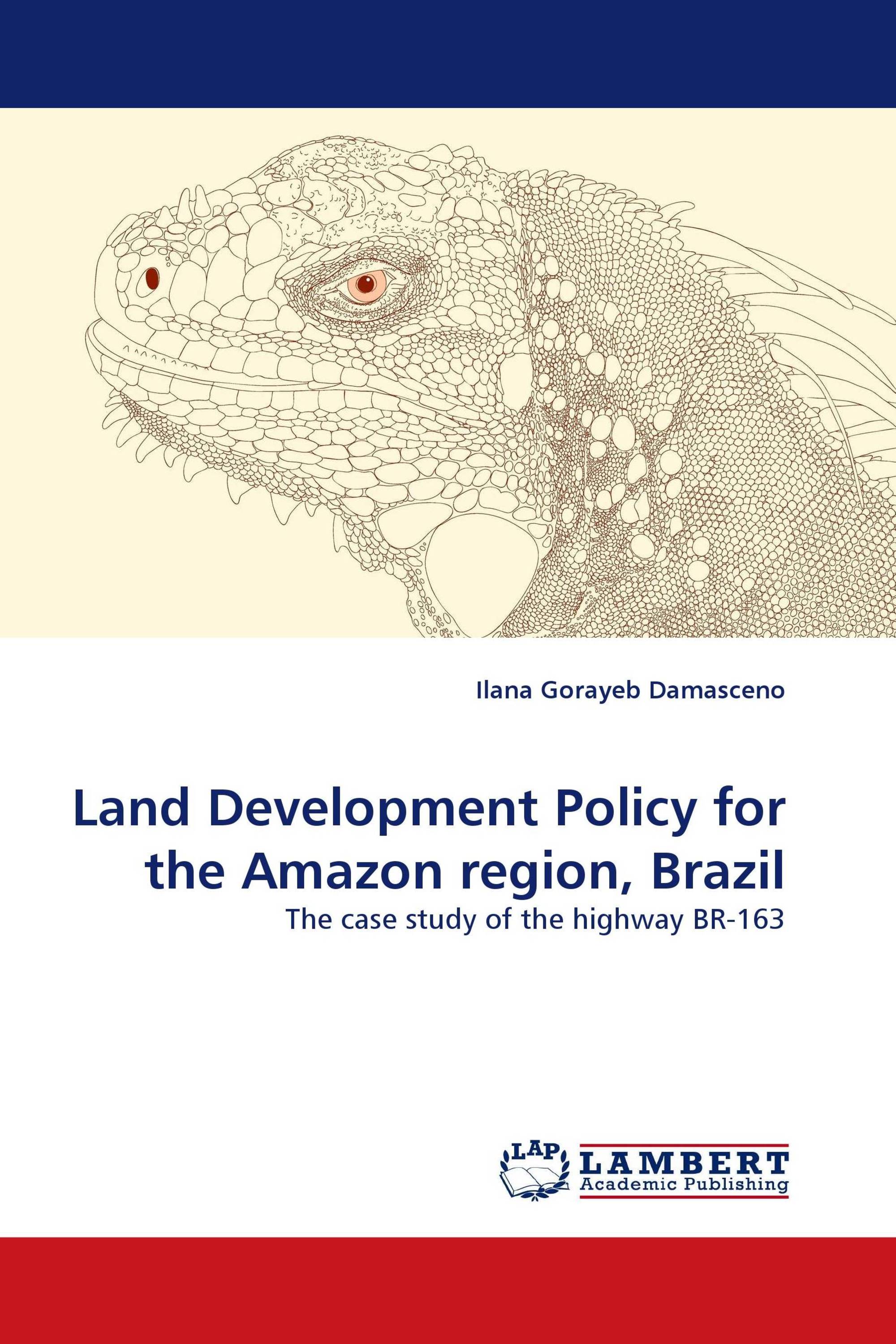 Land Development Policy for the Amazon region, Brazil