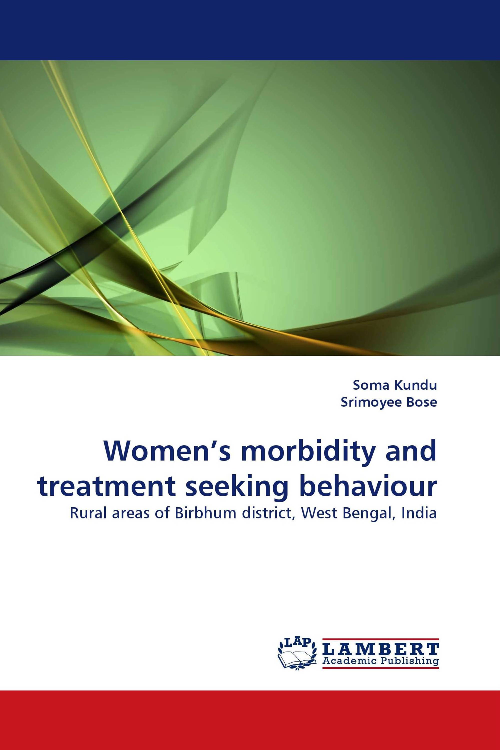 Women's morbidity and treatment seeking behaviour