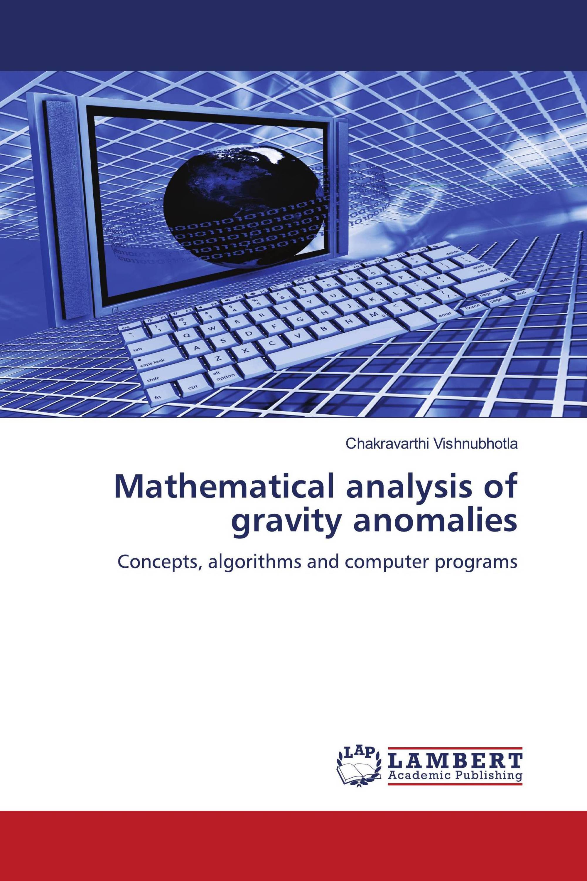 Mathematical analysis of gravity anomalies