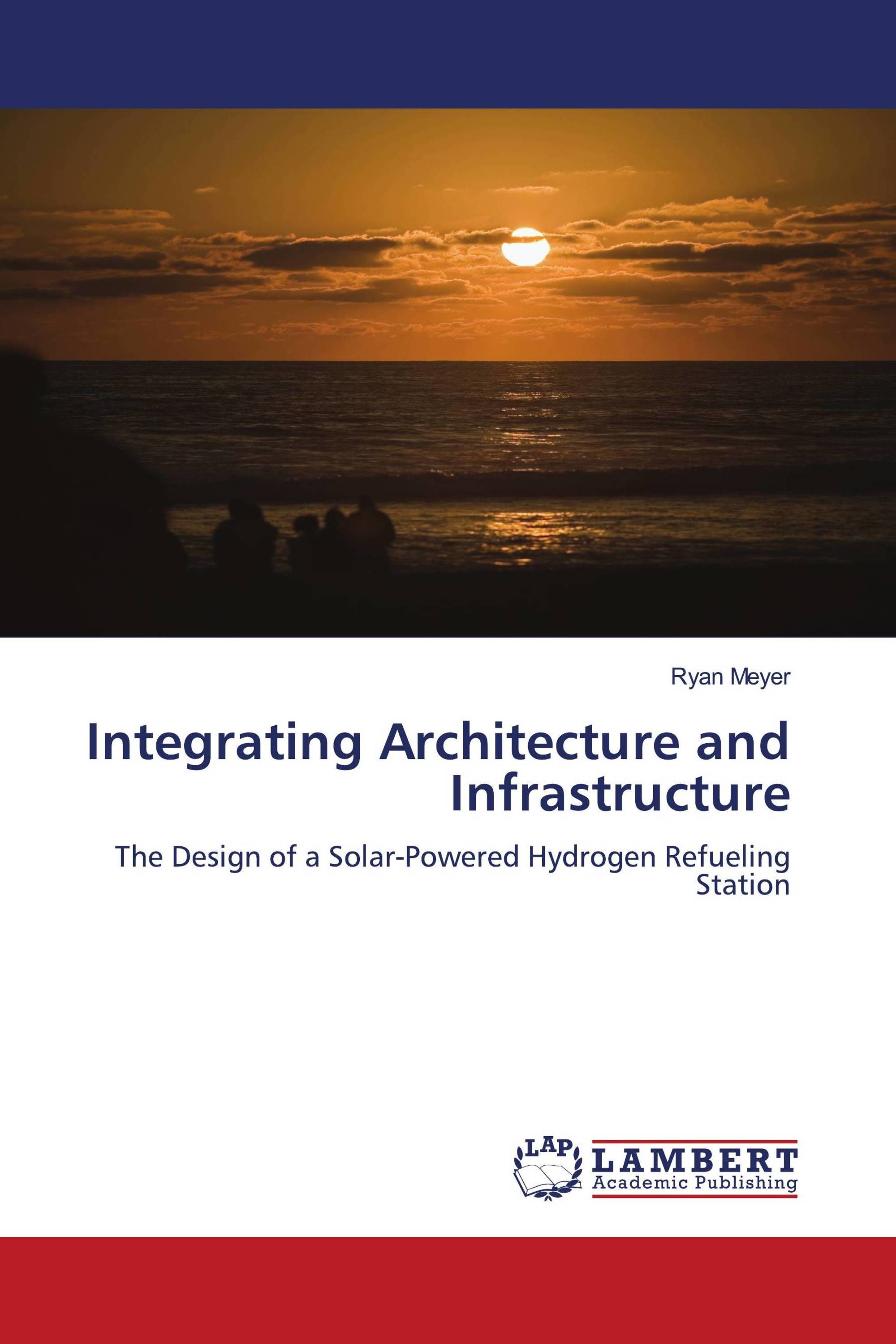 Integrating Architecture and Infrastructure