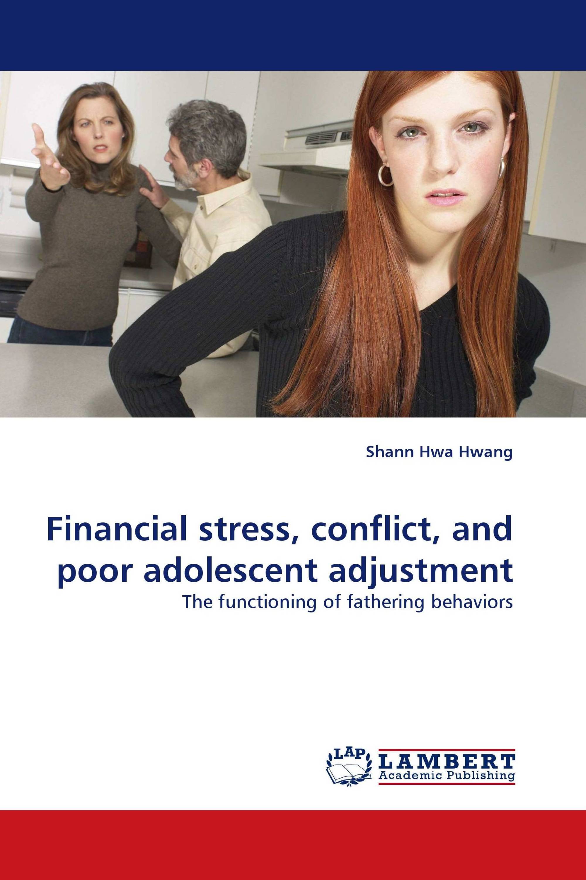 Financial stress, conflict, and poor adolescent adjustment