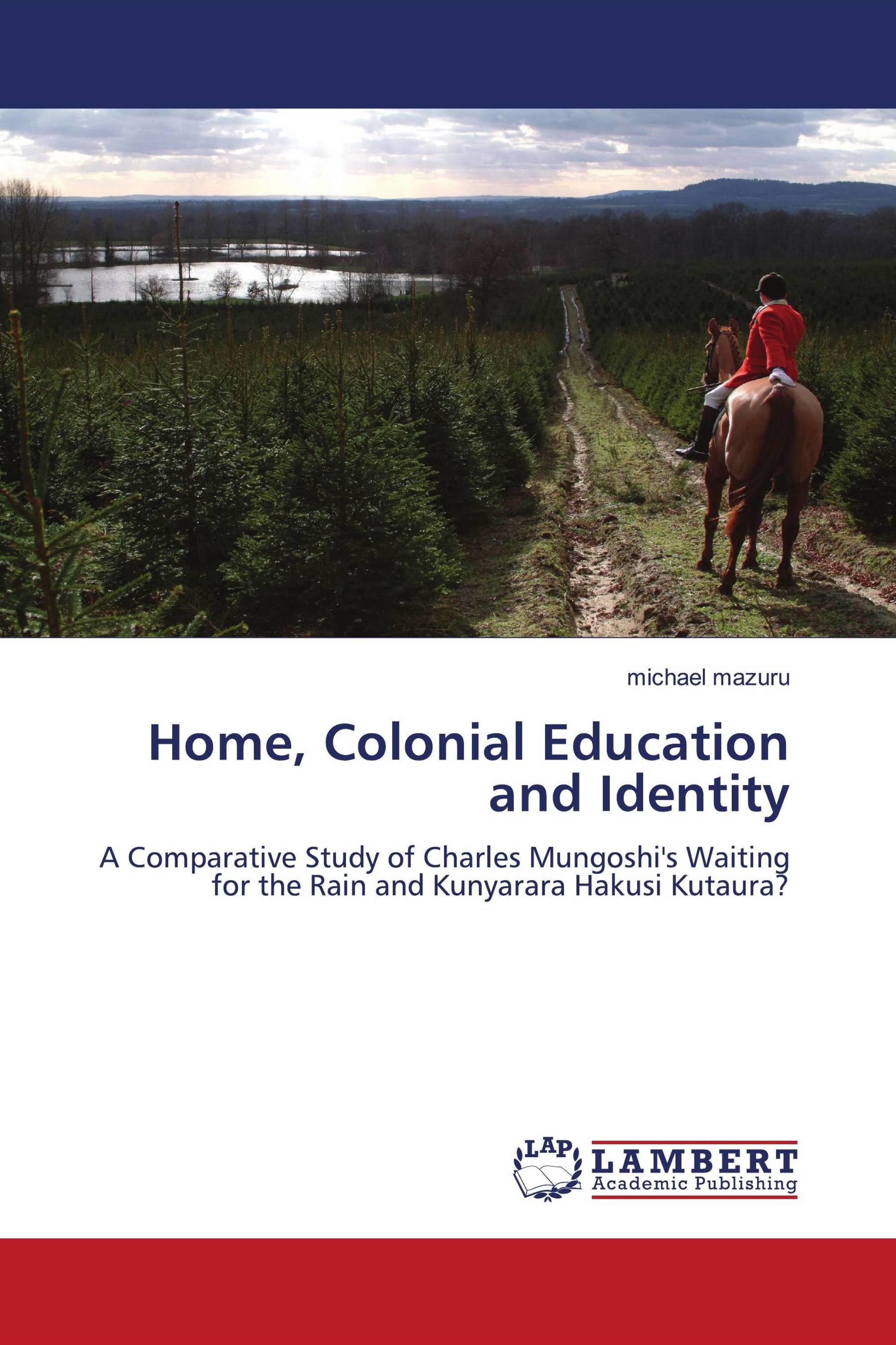 Home, Colonial Education and Identity