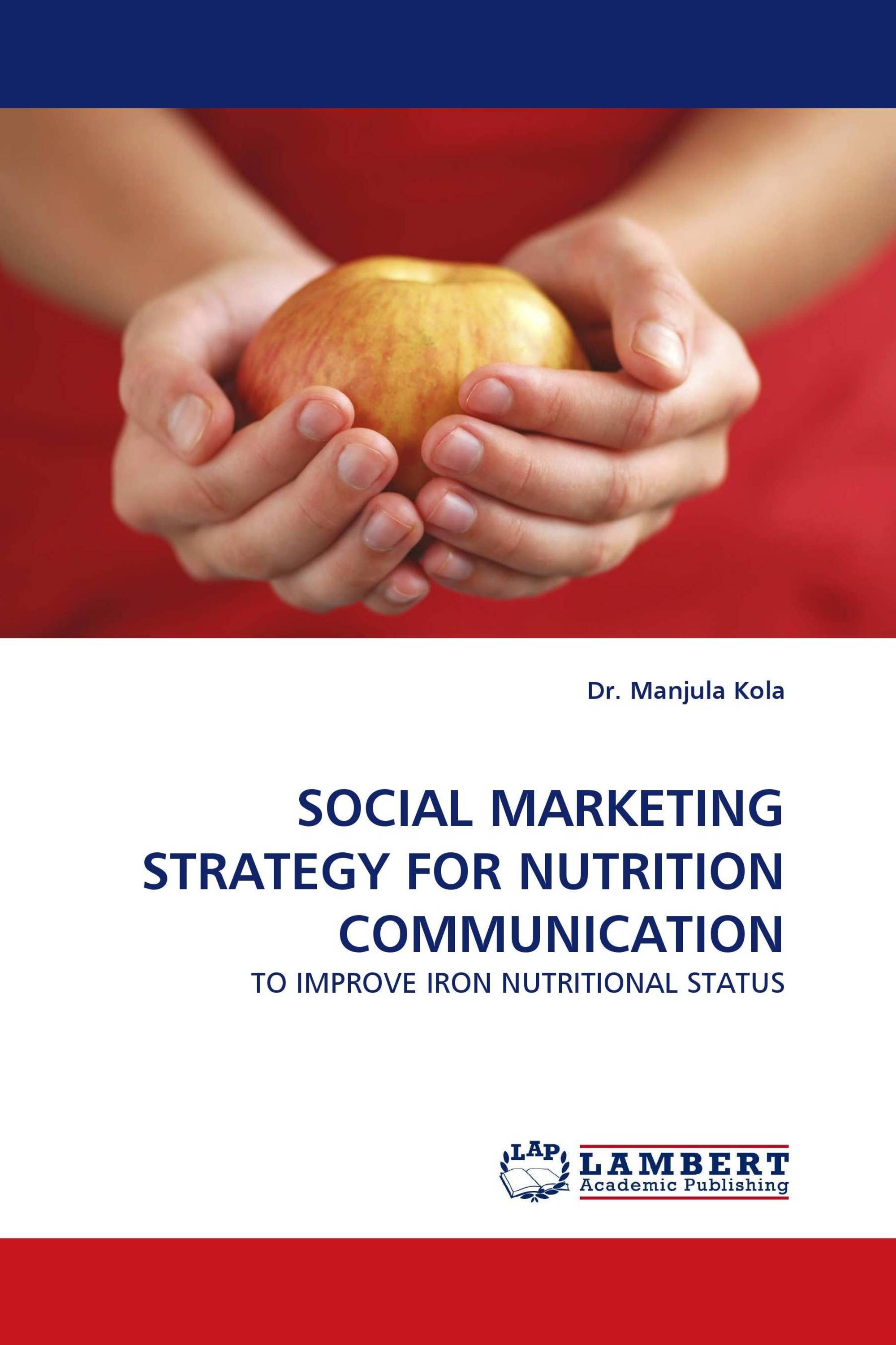 SOCIAL MARKETING STRATEGY FOR NUTRITION COMMUNICATION