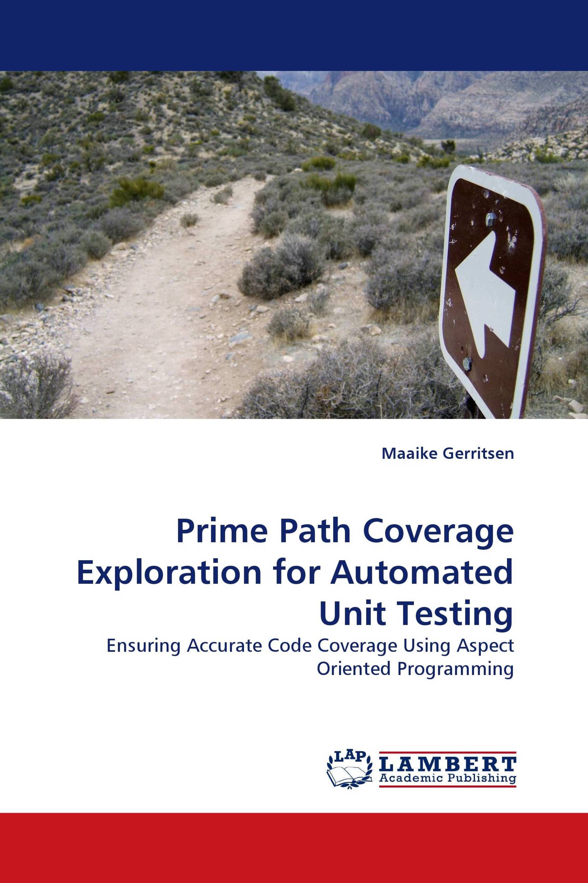 Prime Path Coverage Exploration for Automated Unit Testing