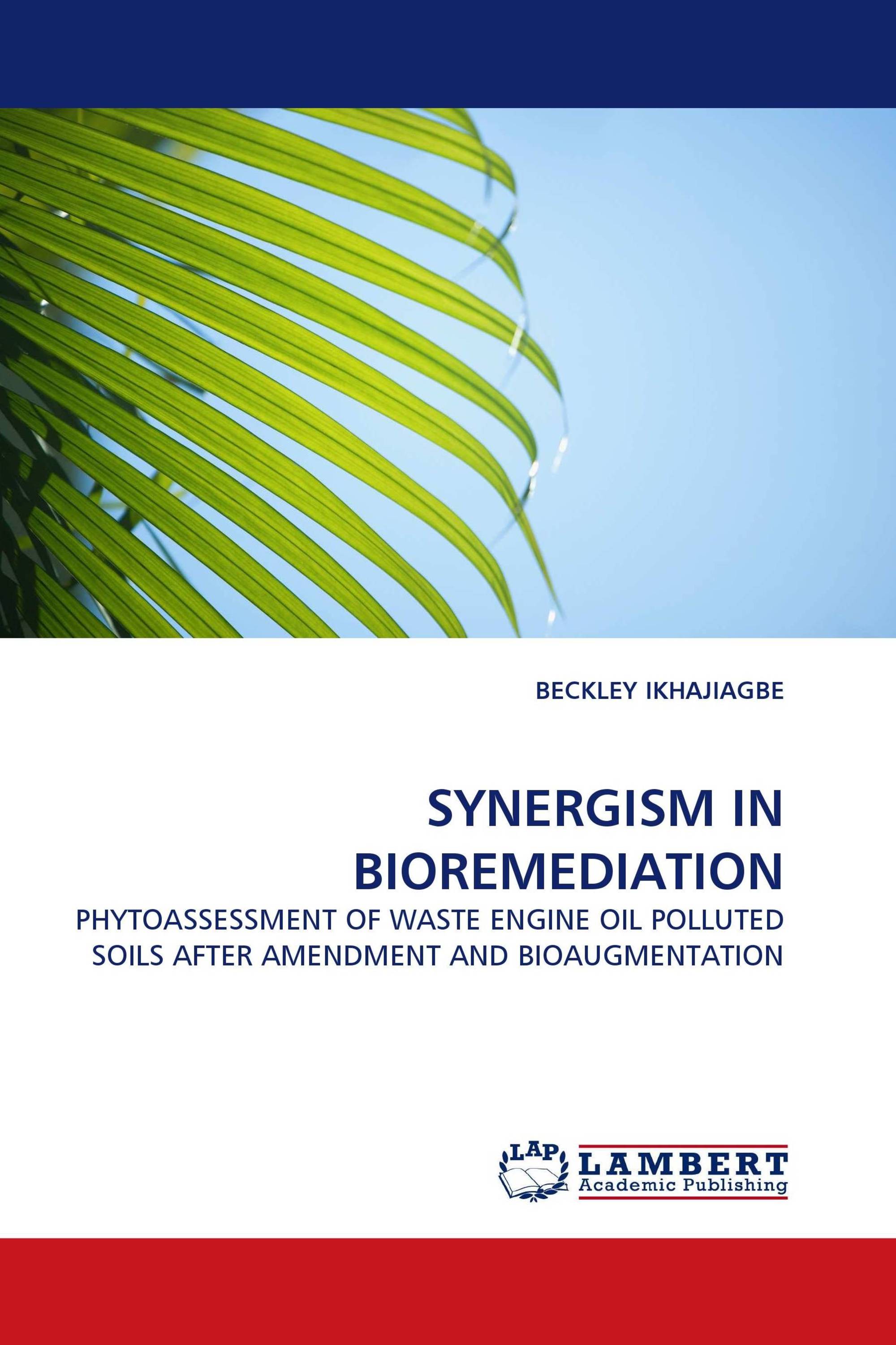 SYNERGISM IN BIOREMEDIATION