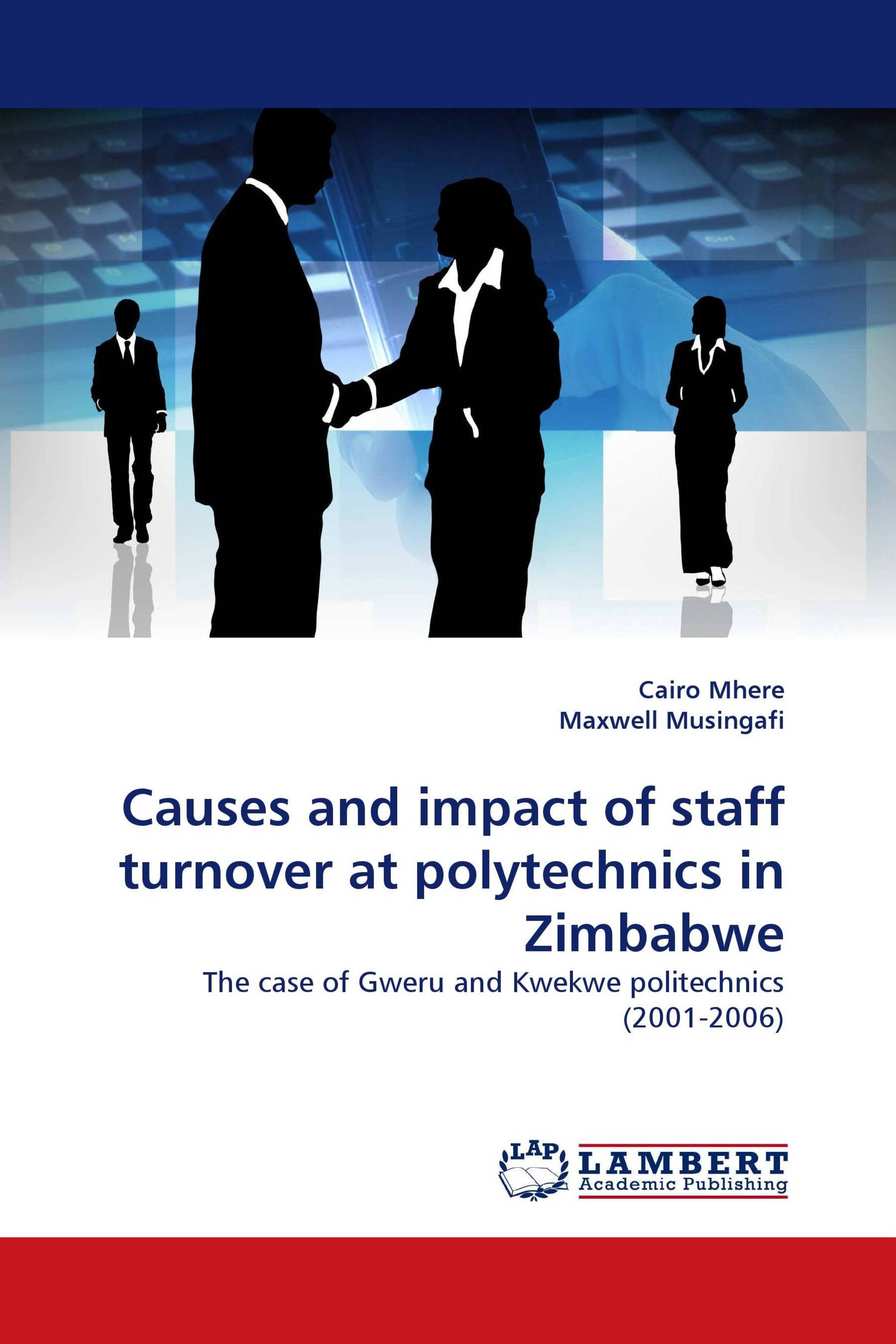 Causes and impact of staff turnover at polytechnics in Zimbabwe