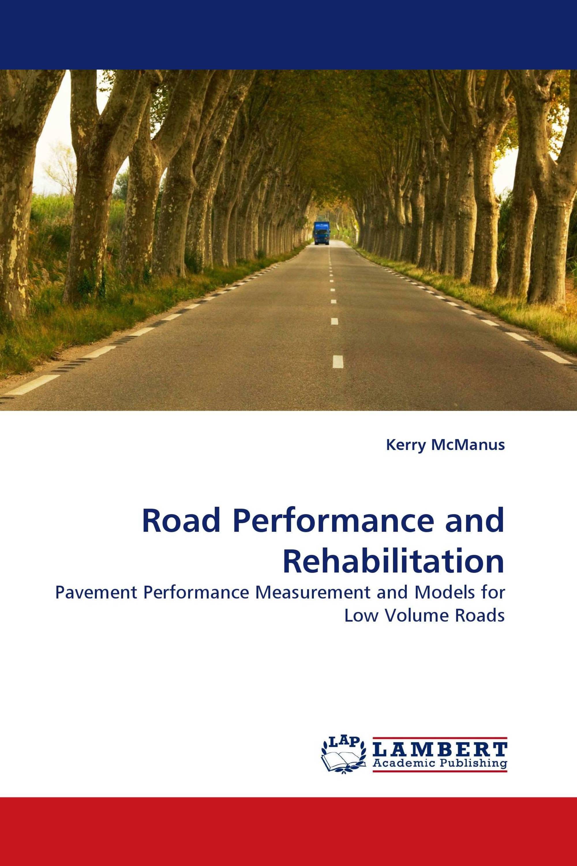 Road Performance and Rehabilitation