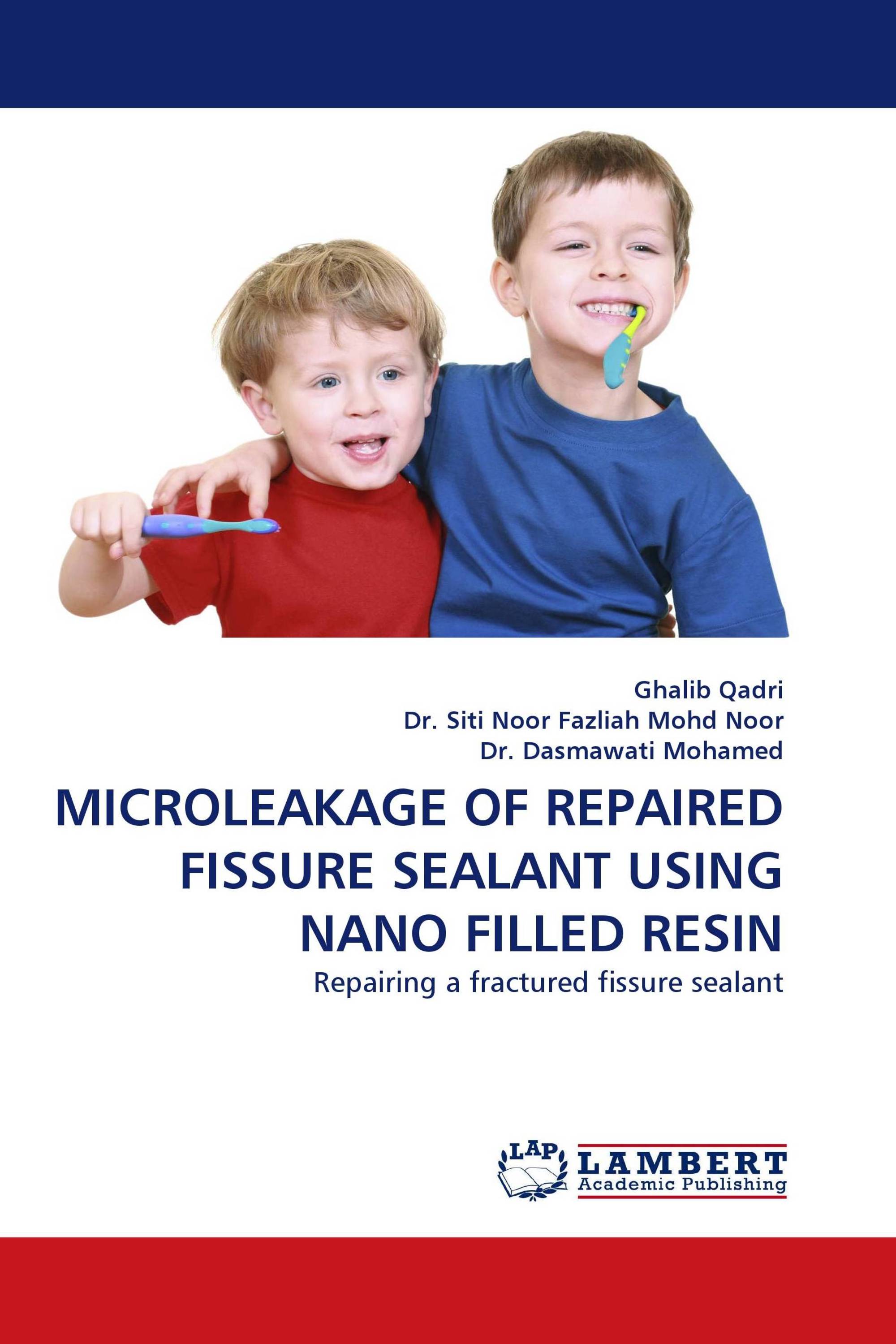 MICROLEAKAGE OF REPAIRED FISSURE SEALANT USING NANO FILLED RESIN