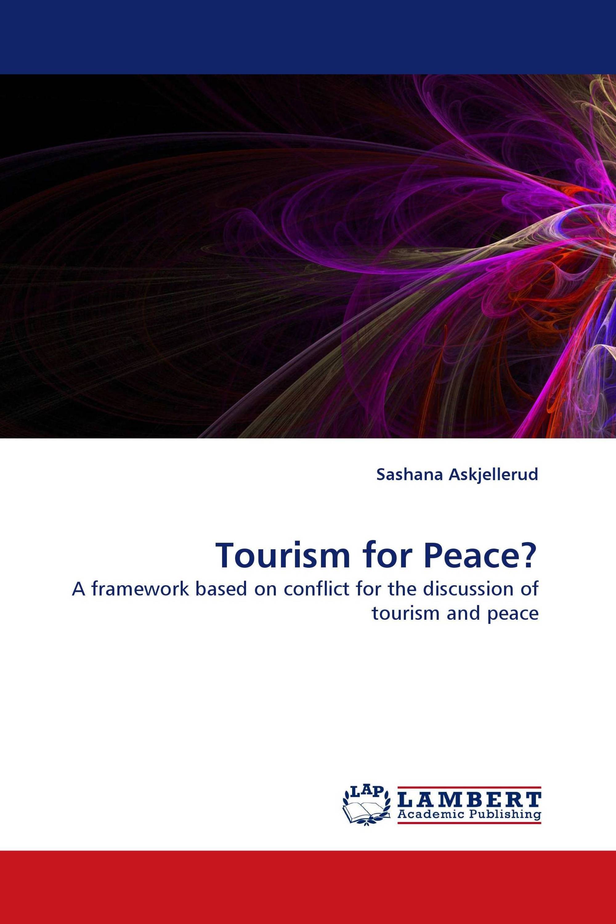 Tourism for Peace?