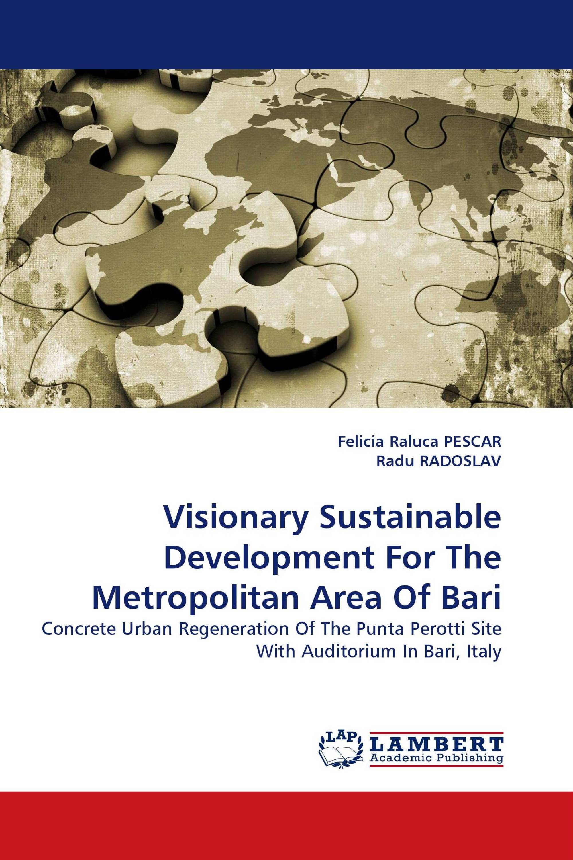 Visionary Sustainable Development For The Metropolitan Area Of Bari