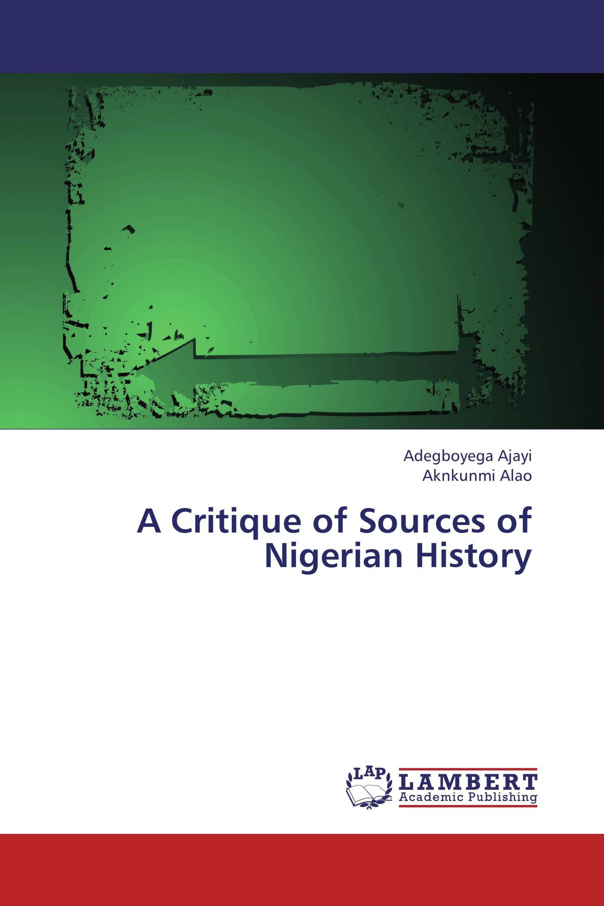 A Critique of Sources of Nigerian History