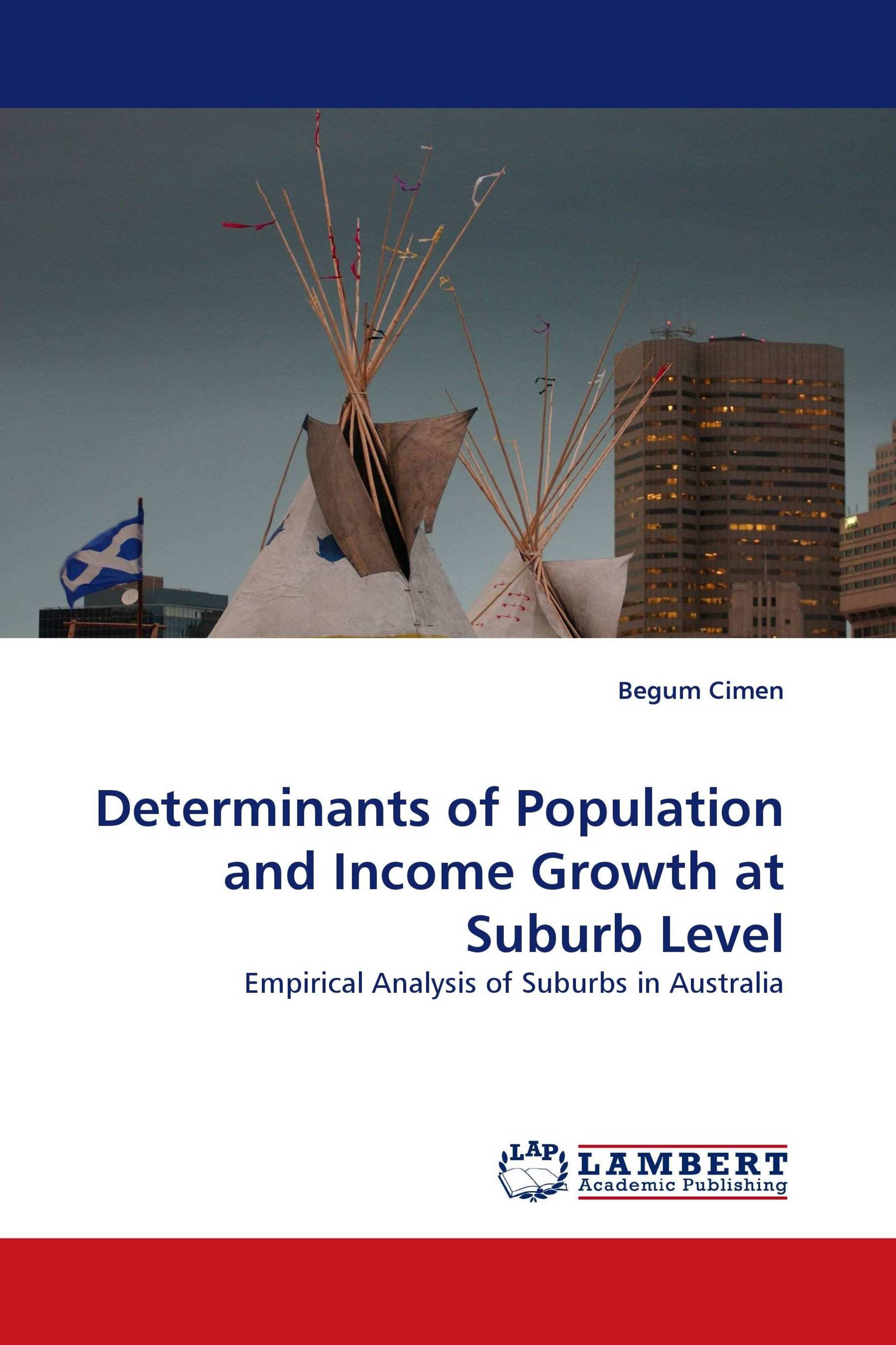 Determinants of Population and Income Growth at Suburb Level