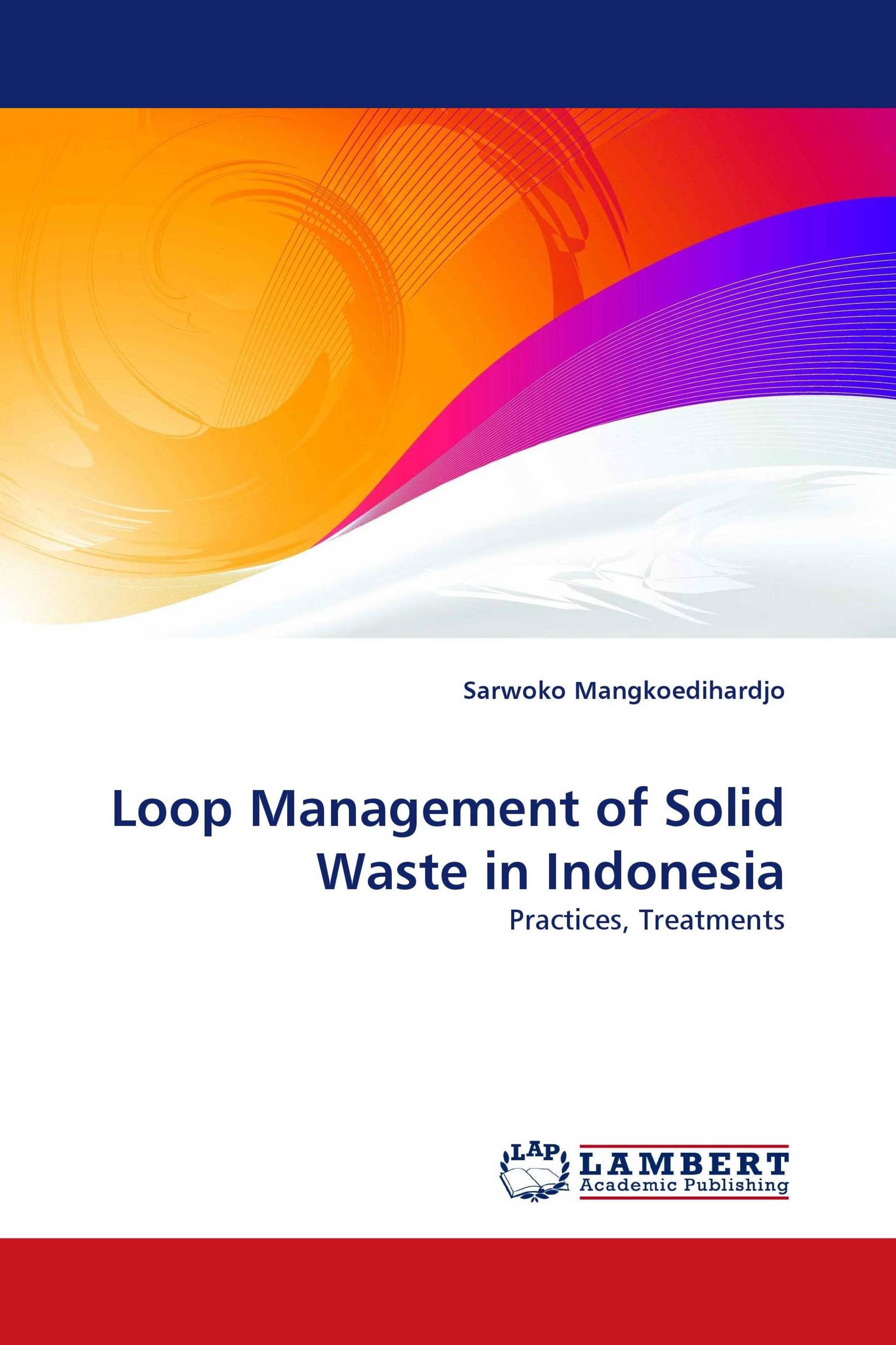 Loop Management of Solid Waste in Indonesia