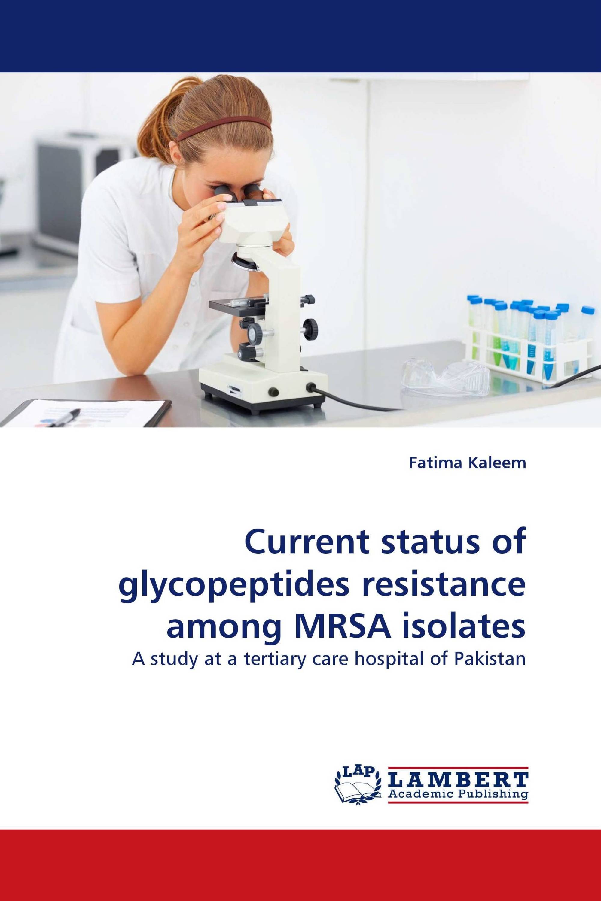 Current status of glycopeptides resistance among MRSA isolates