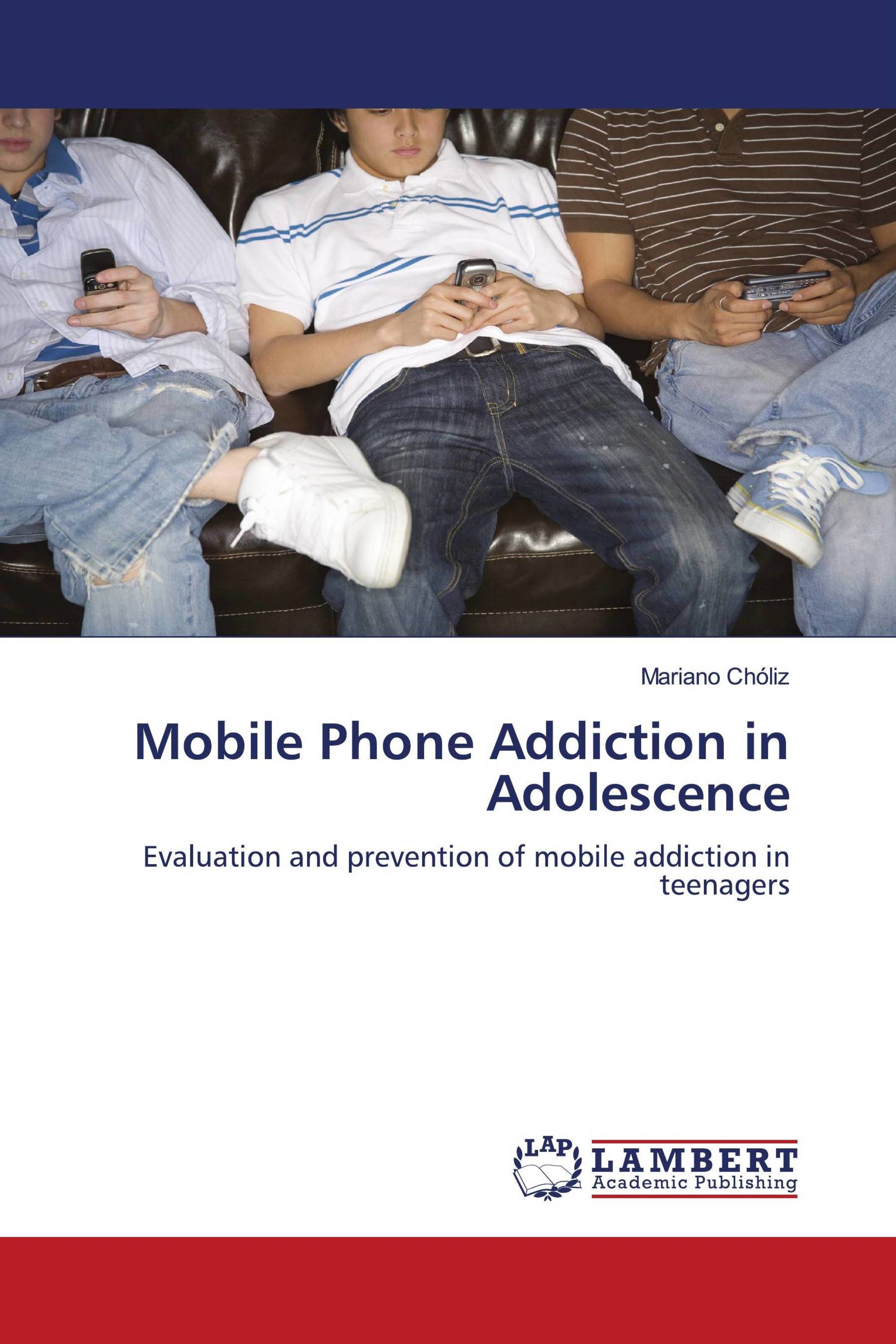 Mobile Phone Addiction in Adolescence