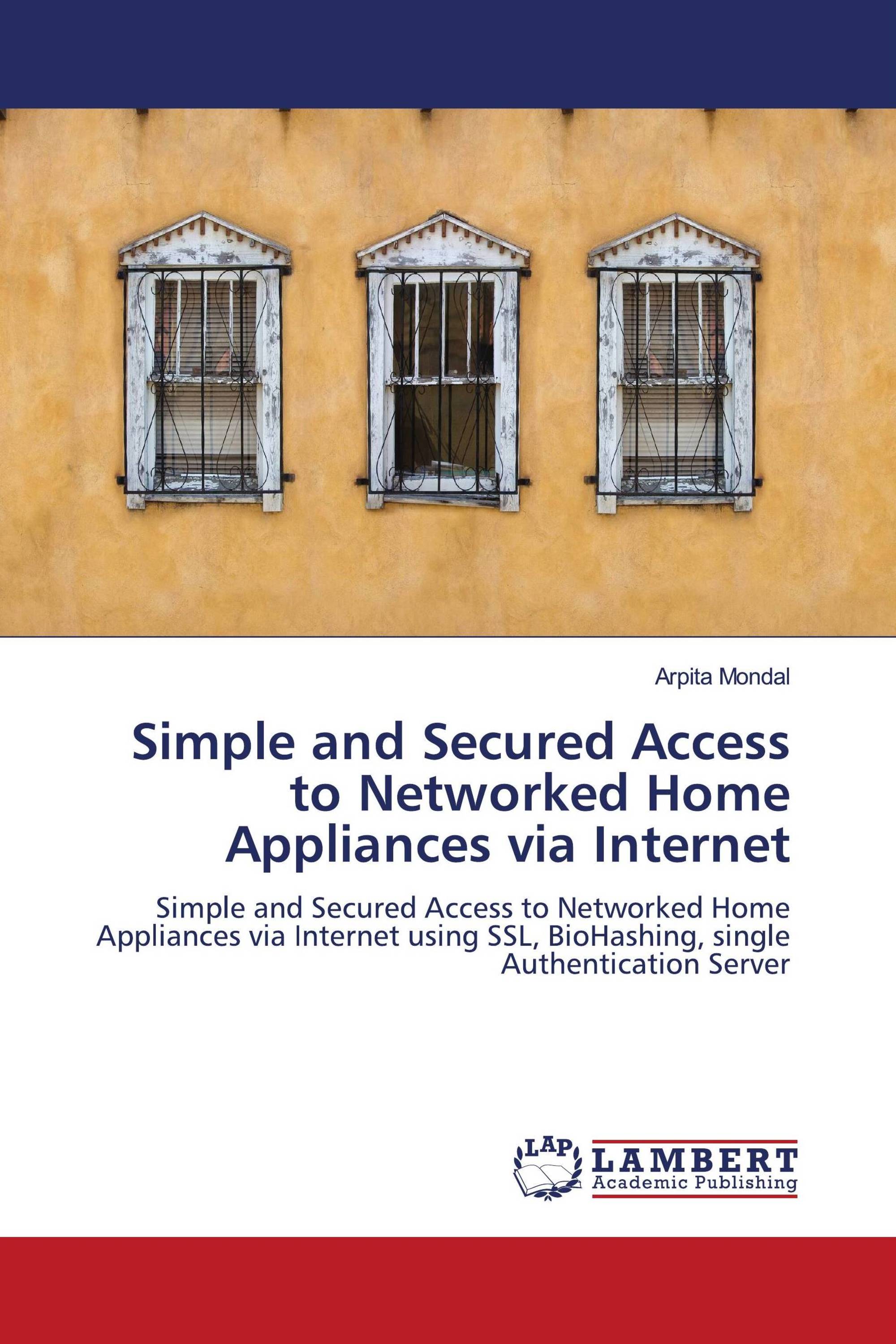 Simple and Secured Access to Networked Home Appliances via Internet